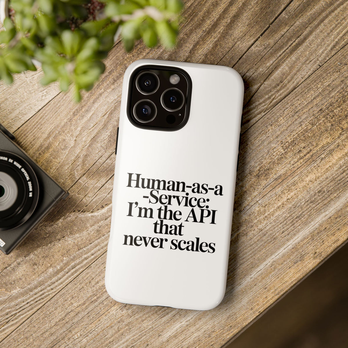 Human as a Service, The API That Never Scales Phone Case