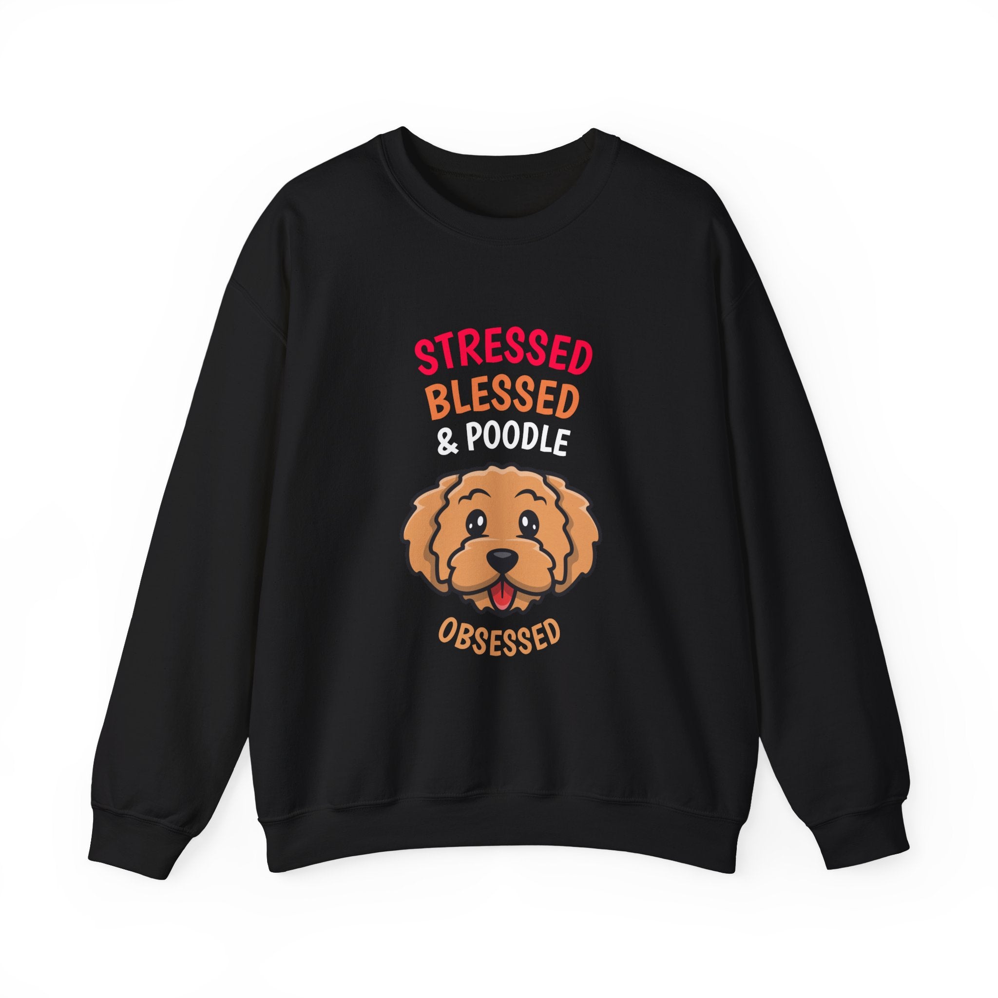 Poodle Obsessed - Sweatshirt