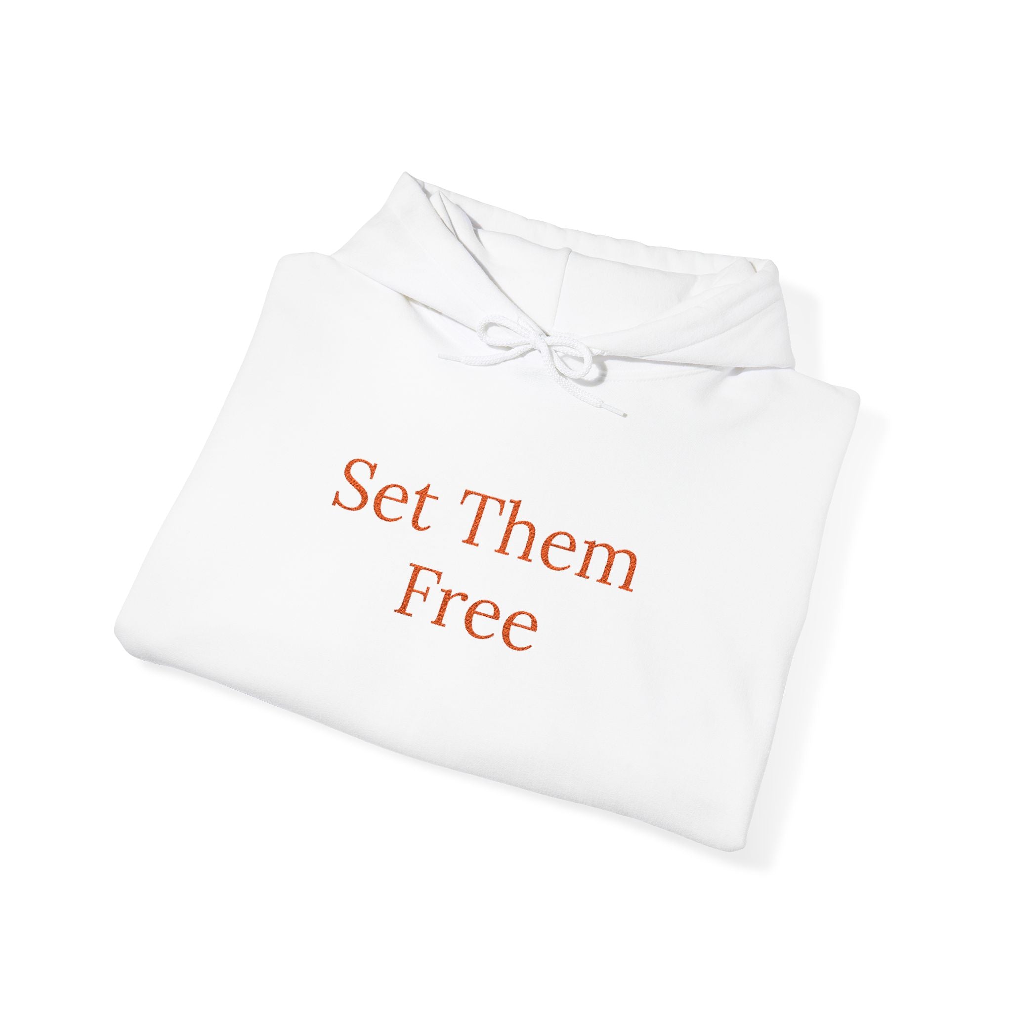 The Set Them Free Hoodie — Claude / OpenClaw Moltbot AI Graphic Hoodie is a white hoodie with "Set Them Free" in bold orange text on the front.