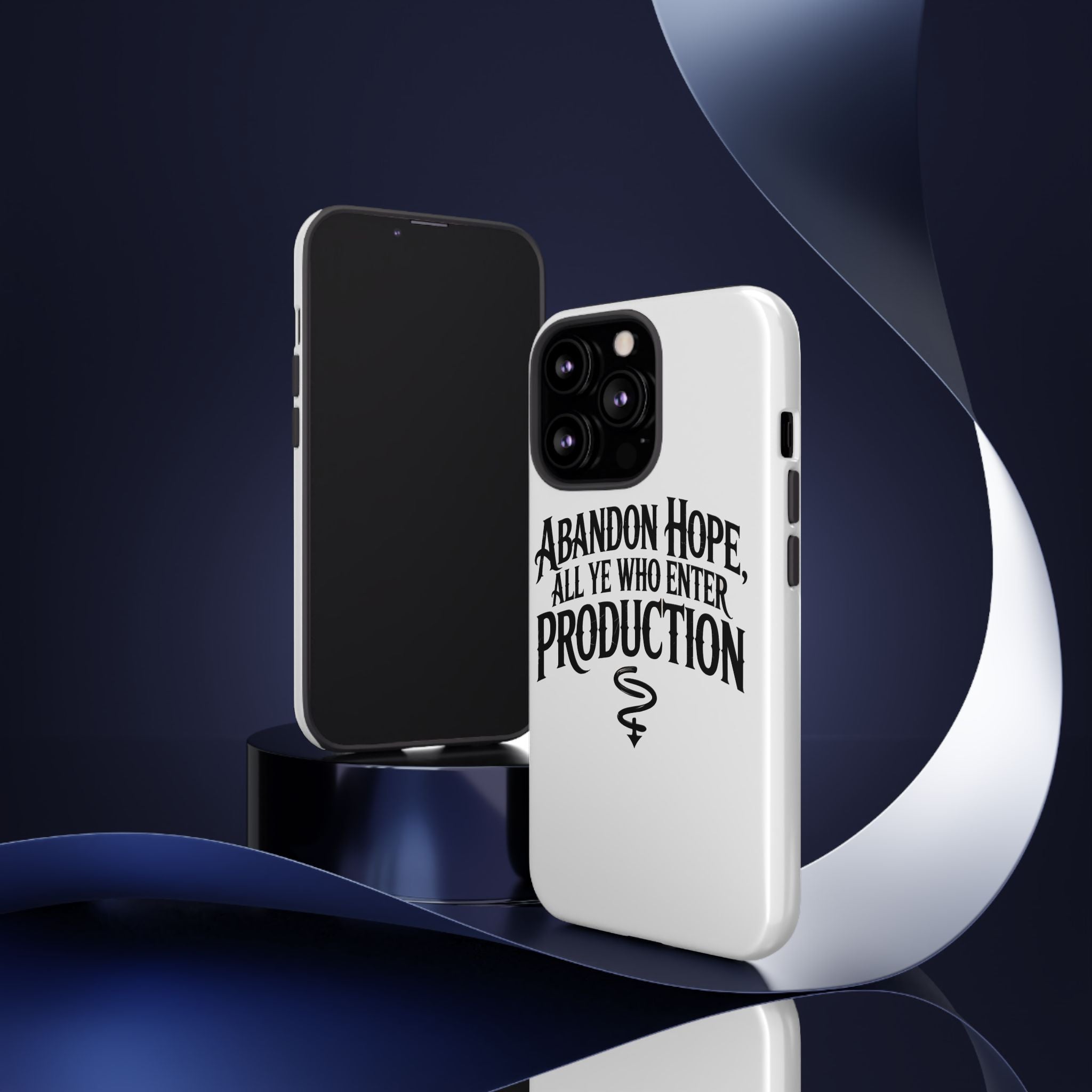 Abandon hope all ye who enter production- Impact-Resistant Phone Case