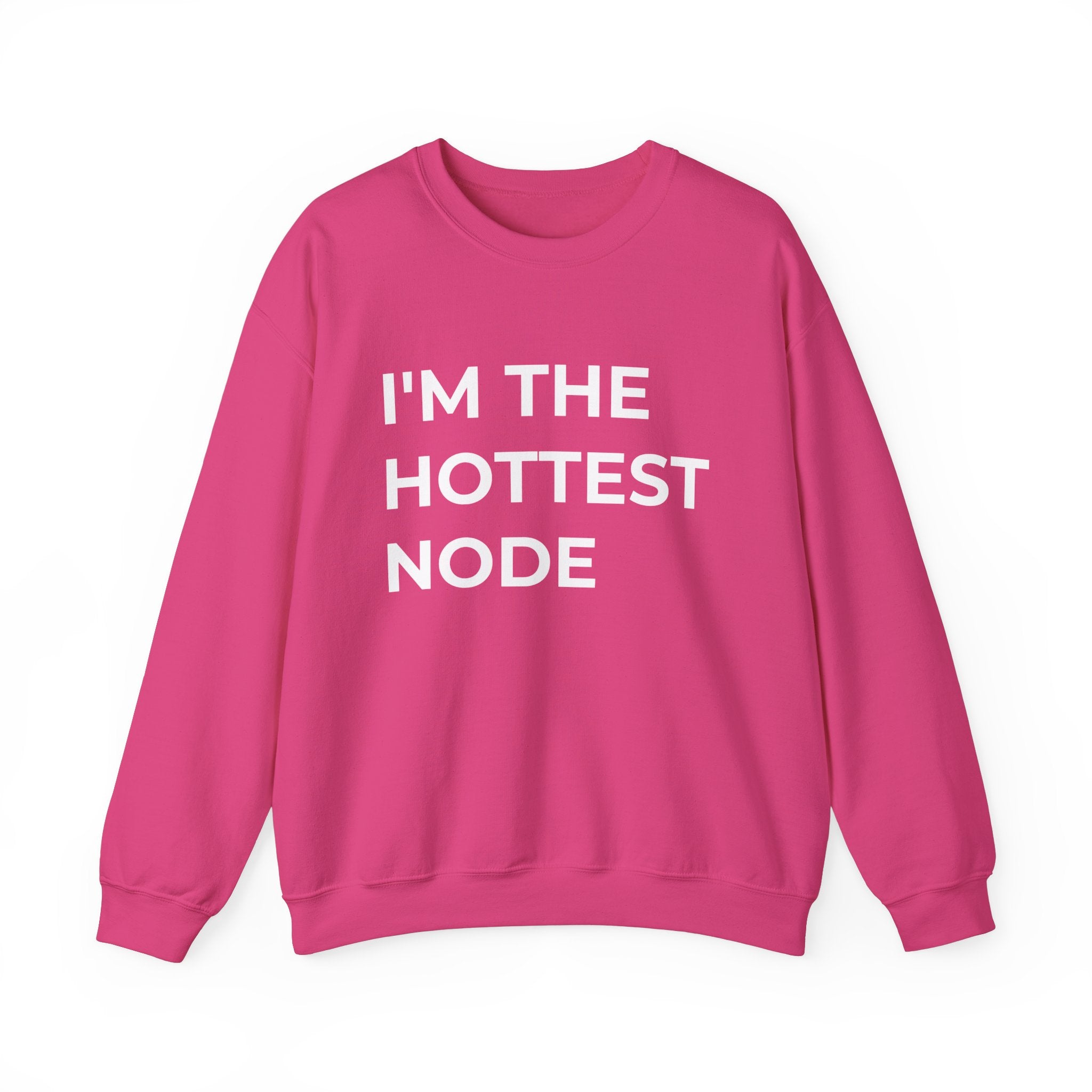 The "I'm The Hottest Node - Sweatshirt," ideal for those who love fashion with a tech twist, offers a snug fit and displays striking white lettering set against a gentle pink background.