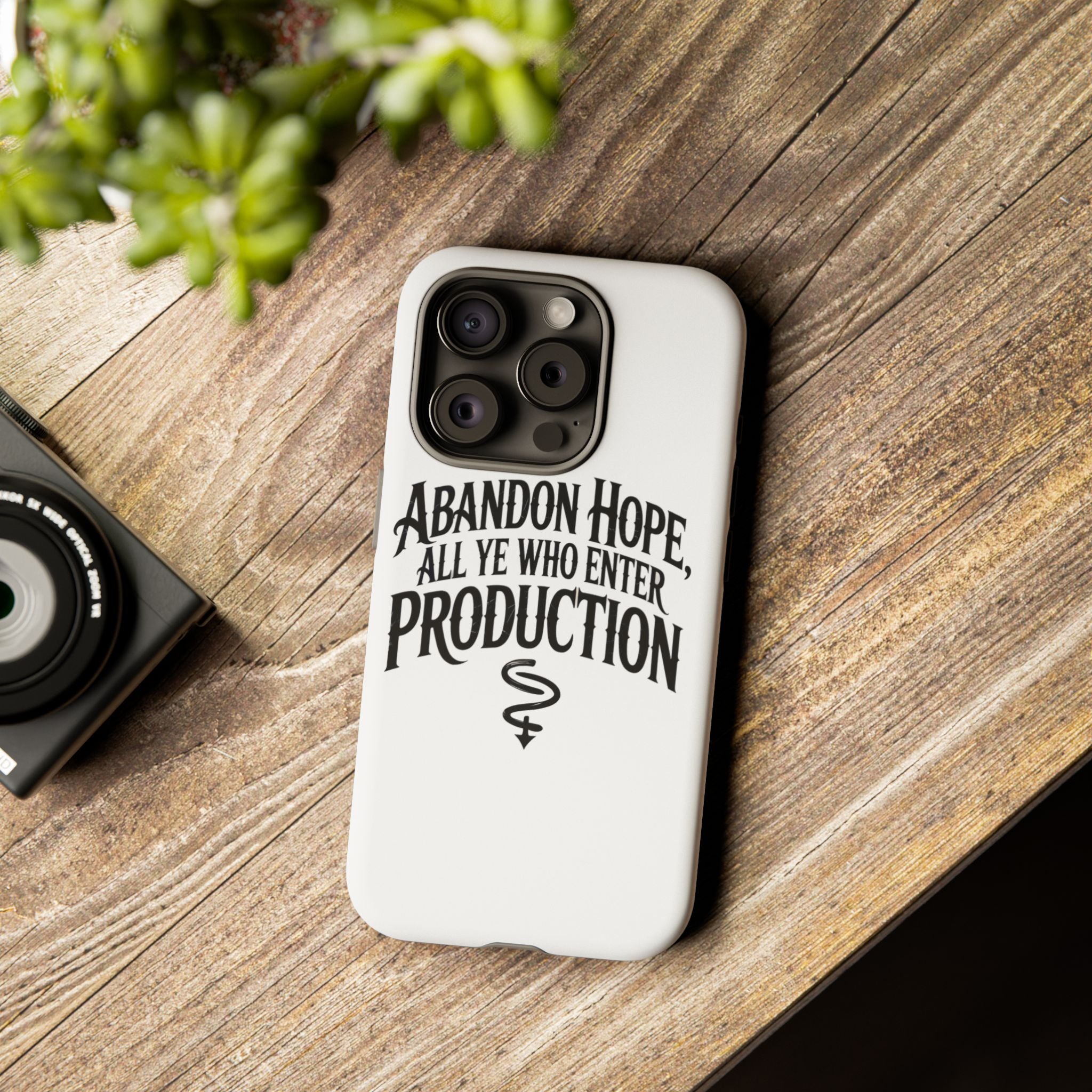 Abandon hope all ye who enter production- Impact-Resistant Phone Case