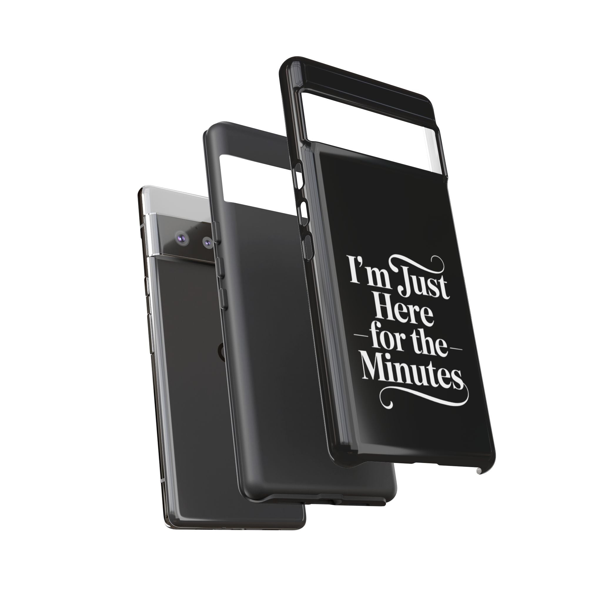 I'm just here for the minutes - Impact-Resistant Phone Case