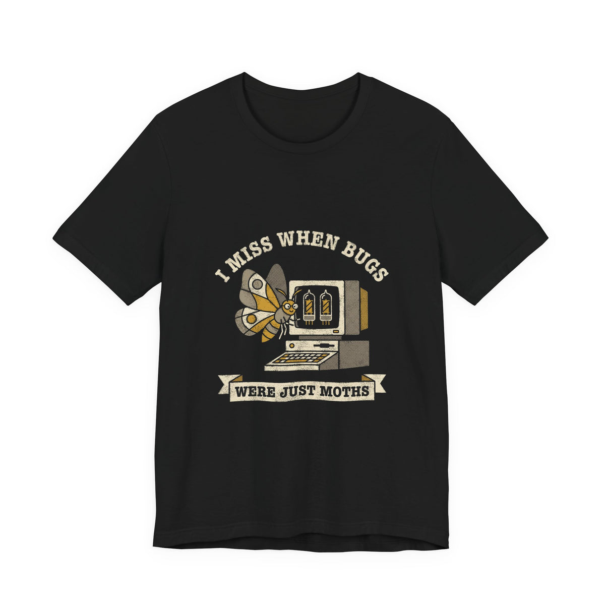 I Miss When Bugs Were Just Moths T-Shirt