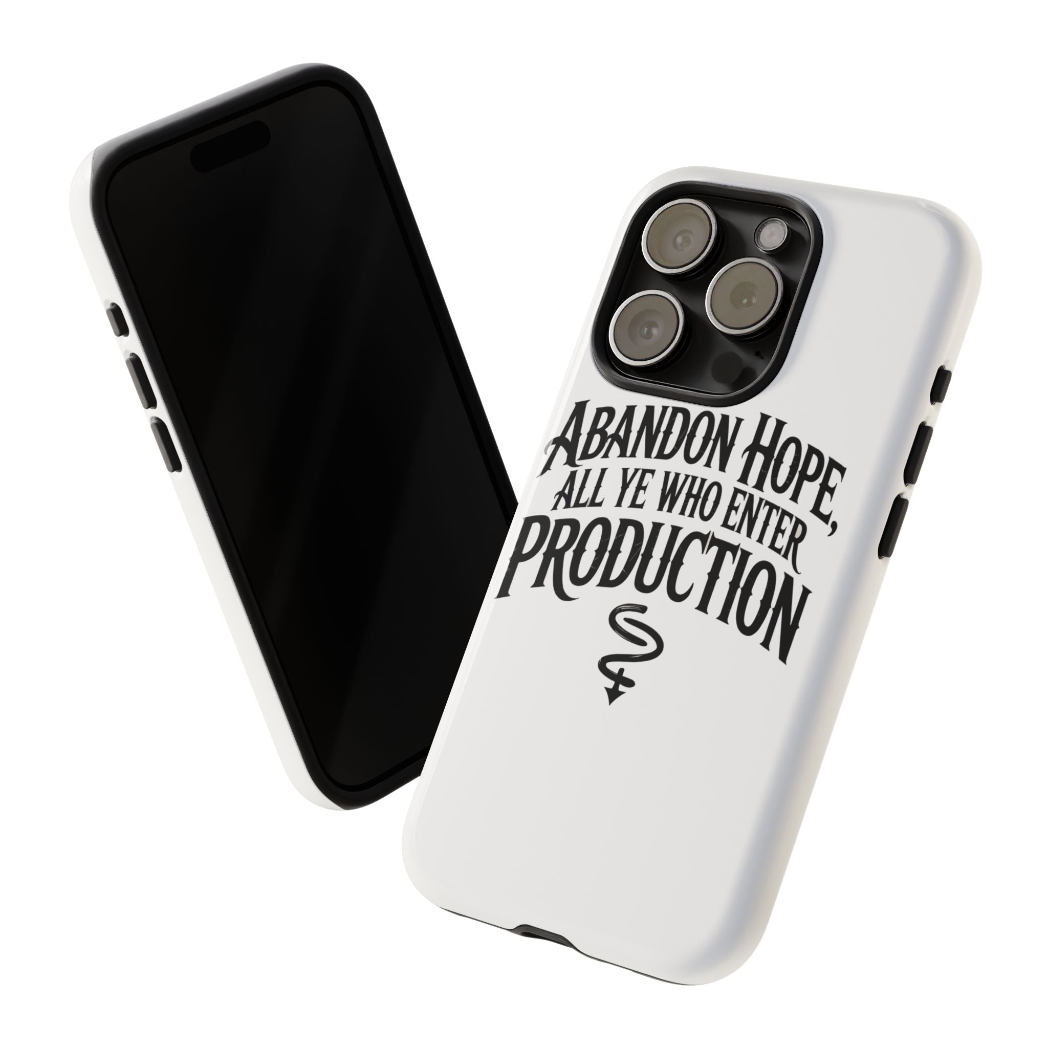 Abandon hope all ye who enter production- Impact-Resistant Phone Case