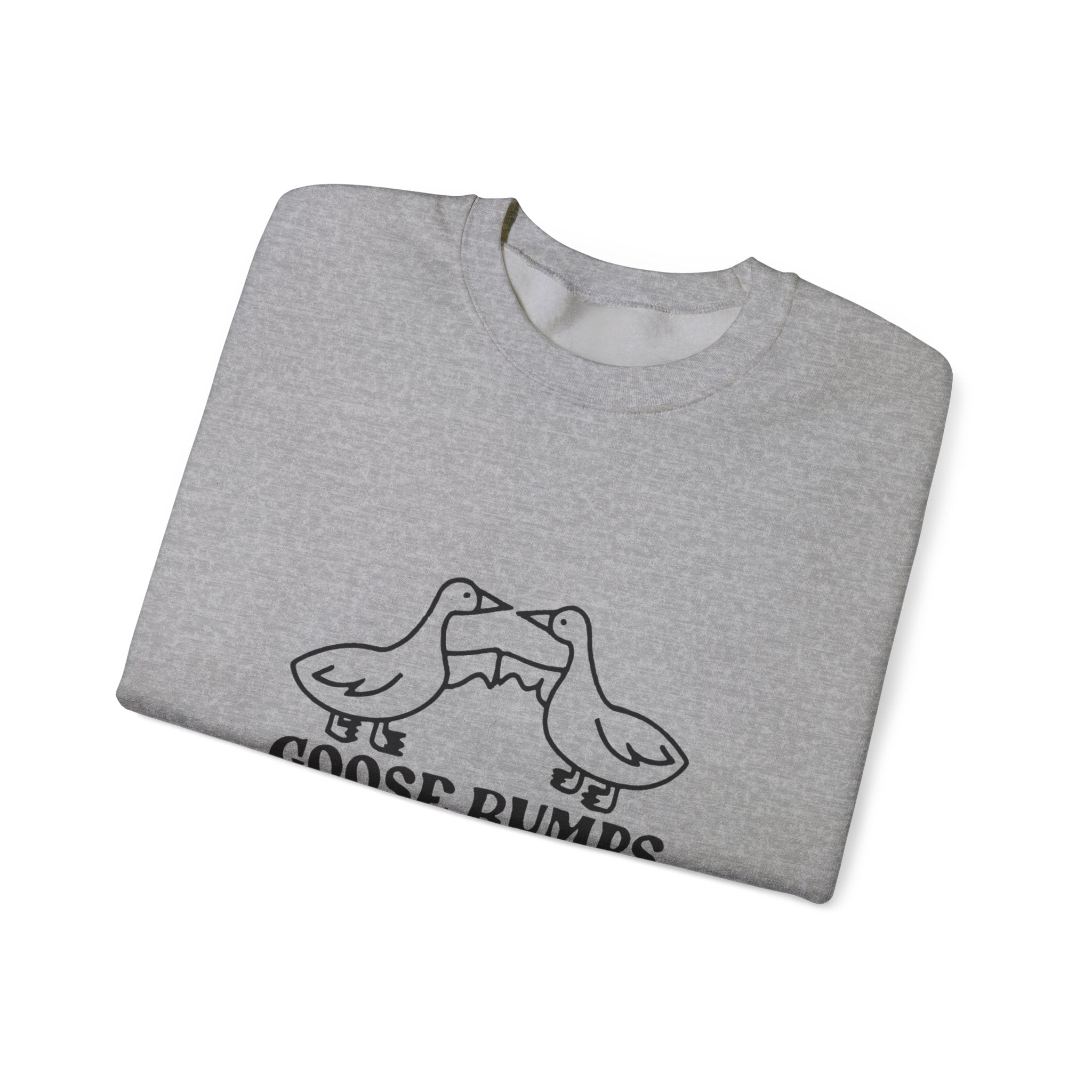 Goose Bumps - Sweatshirt