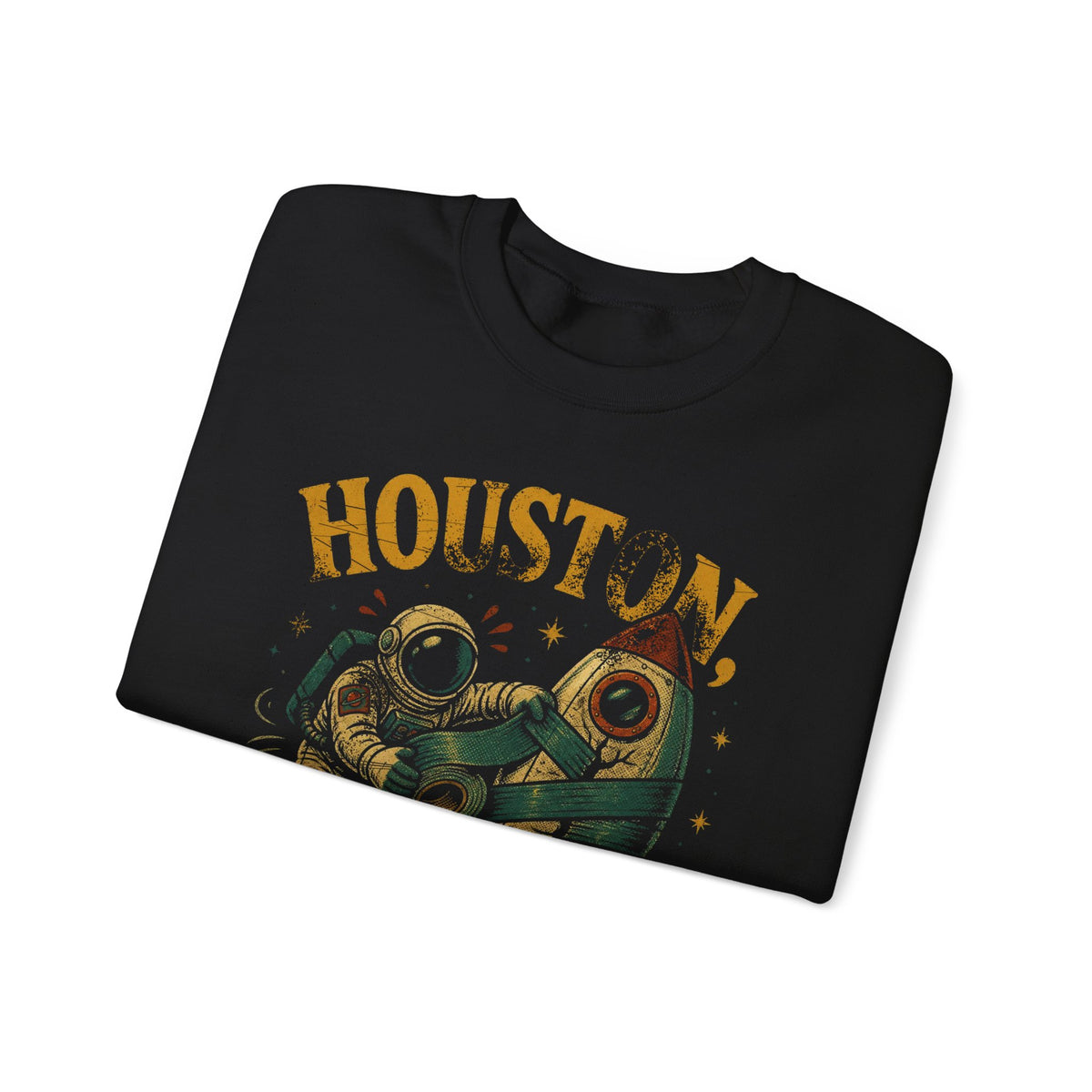 Houston, We Have a Hotfix Sweatshirt