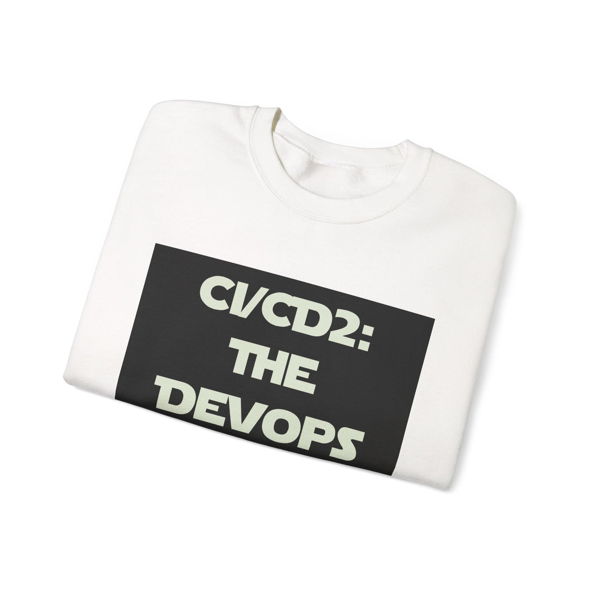 CI/CD 2: The DevOps Awakens Sweatshirt