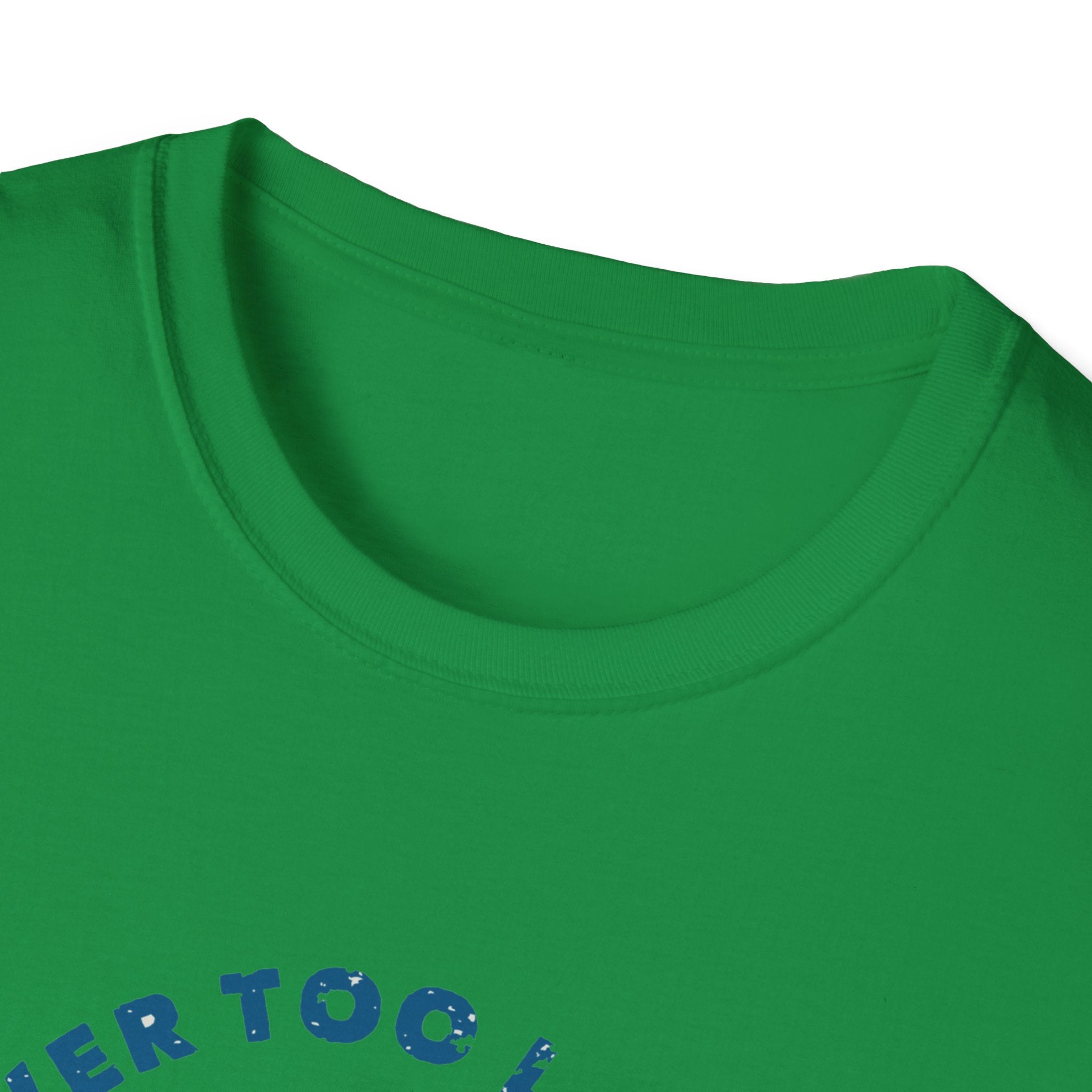 The "Never Too Late to Skate" T-Shirt features a green design with a partial view of a blue printed phrase, ideal for skateboarding enthusiasts.