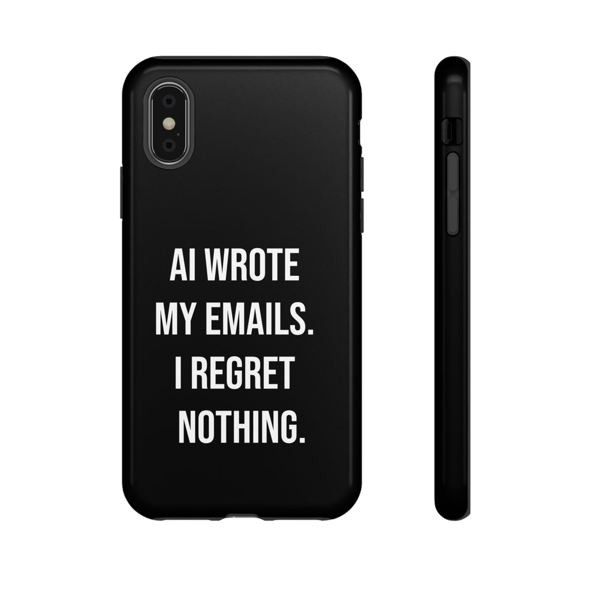AI Wrote My Emails, I Regret Nothing Phone Case