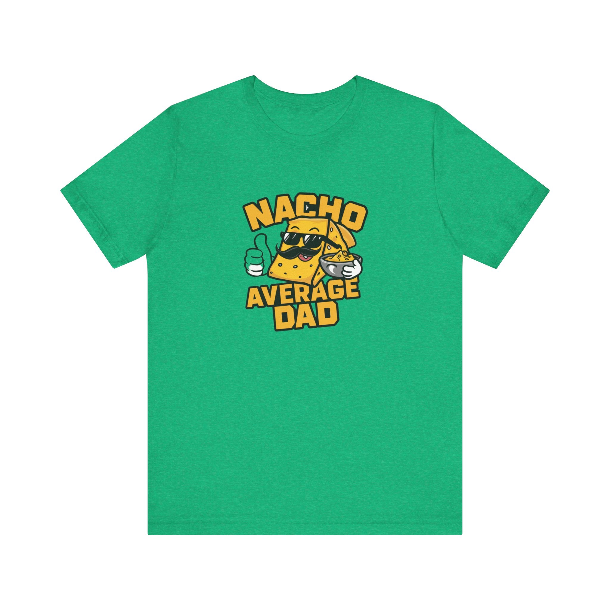 Nacho Average Dad - T-Shirt