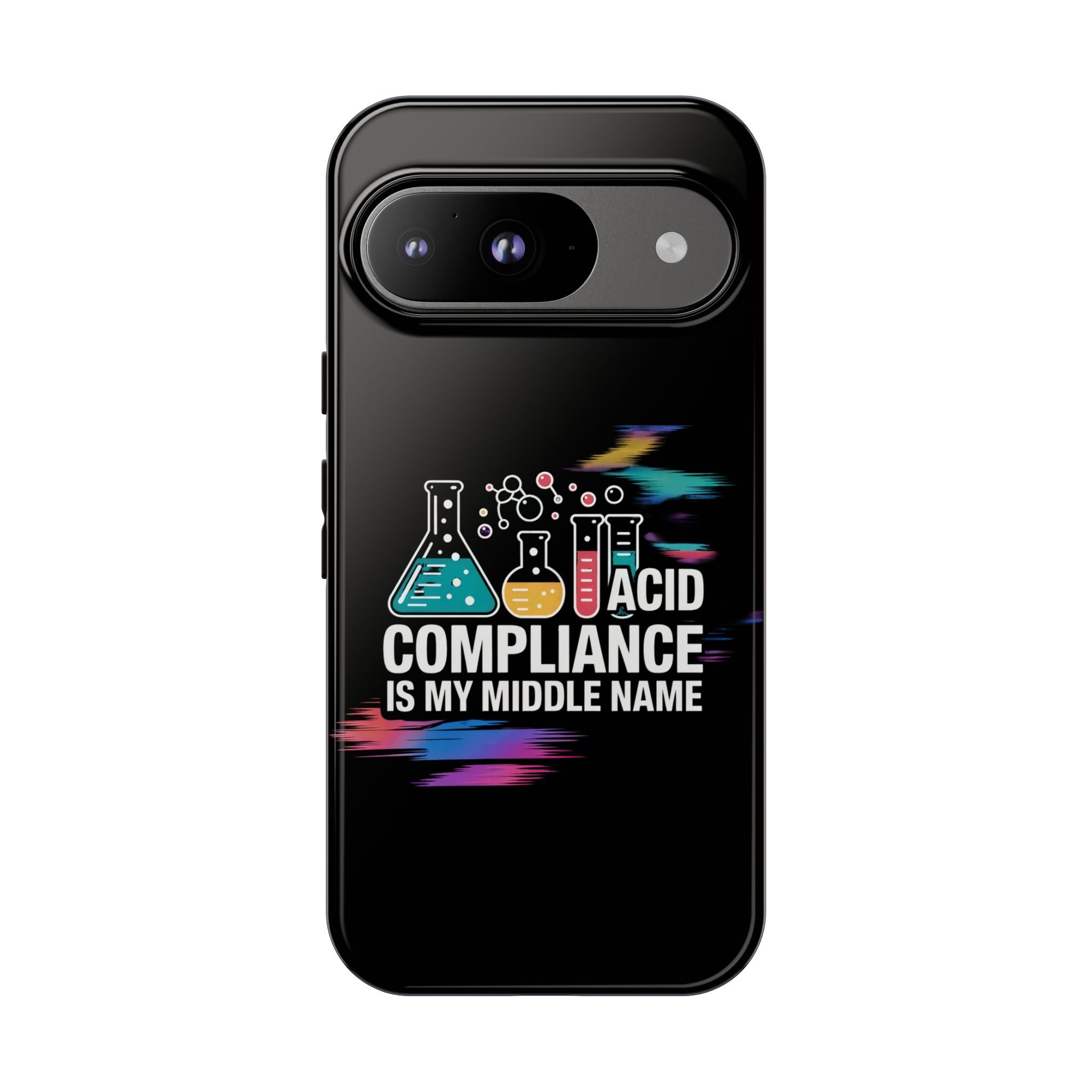ACID Compliance Is My Middle Name- Impact-Resistant Phone Case