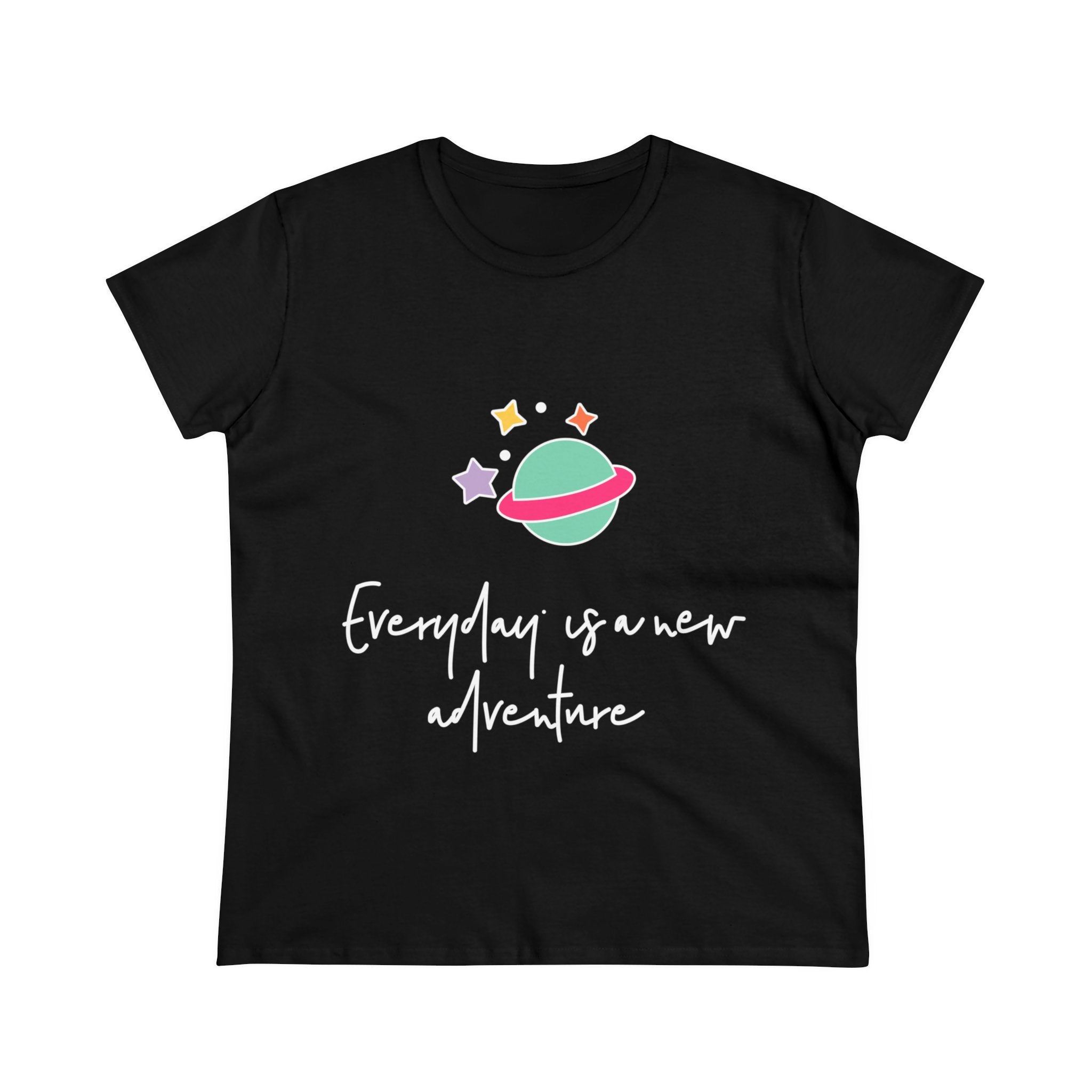 Everyday is a New Adventure - Women'sTee