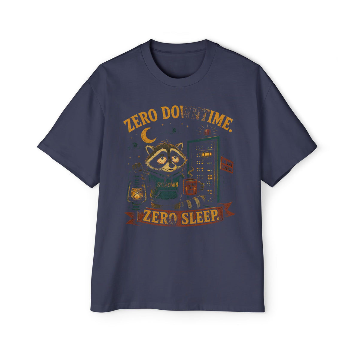 Zero Downtime, Zero Sleep Oversized Tee