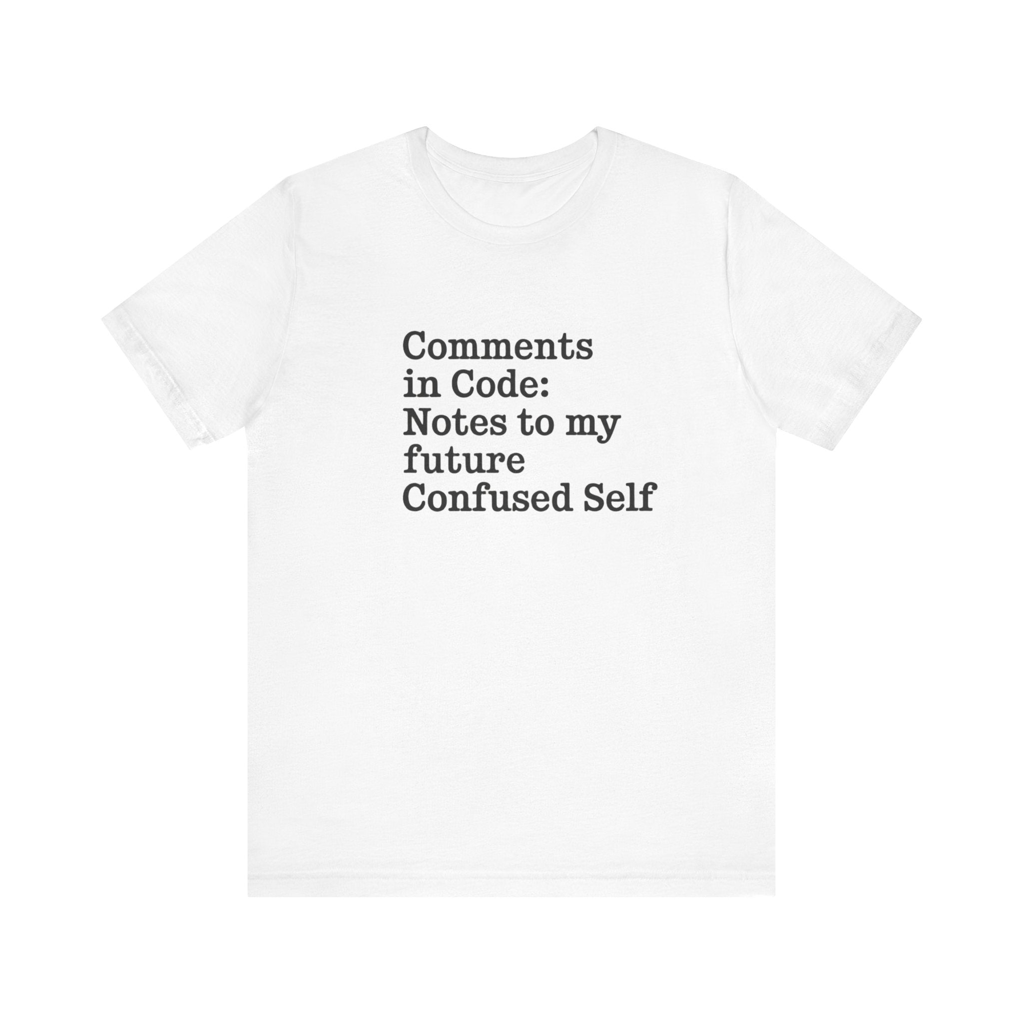 Comments in code -T Shirt