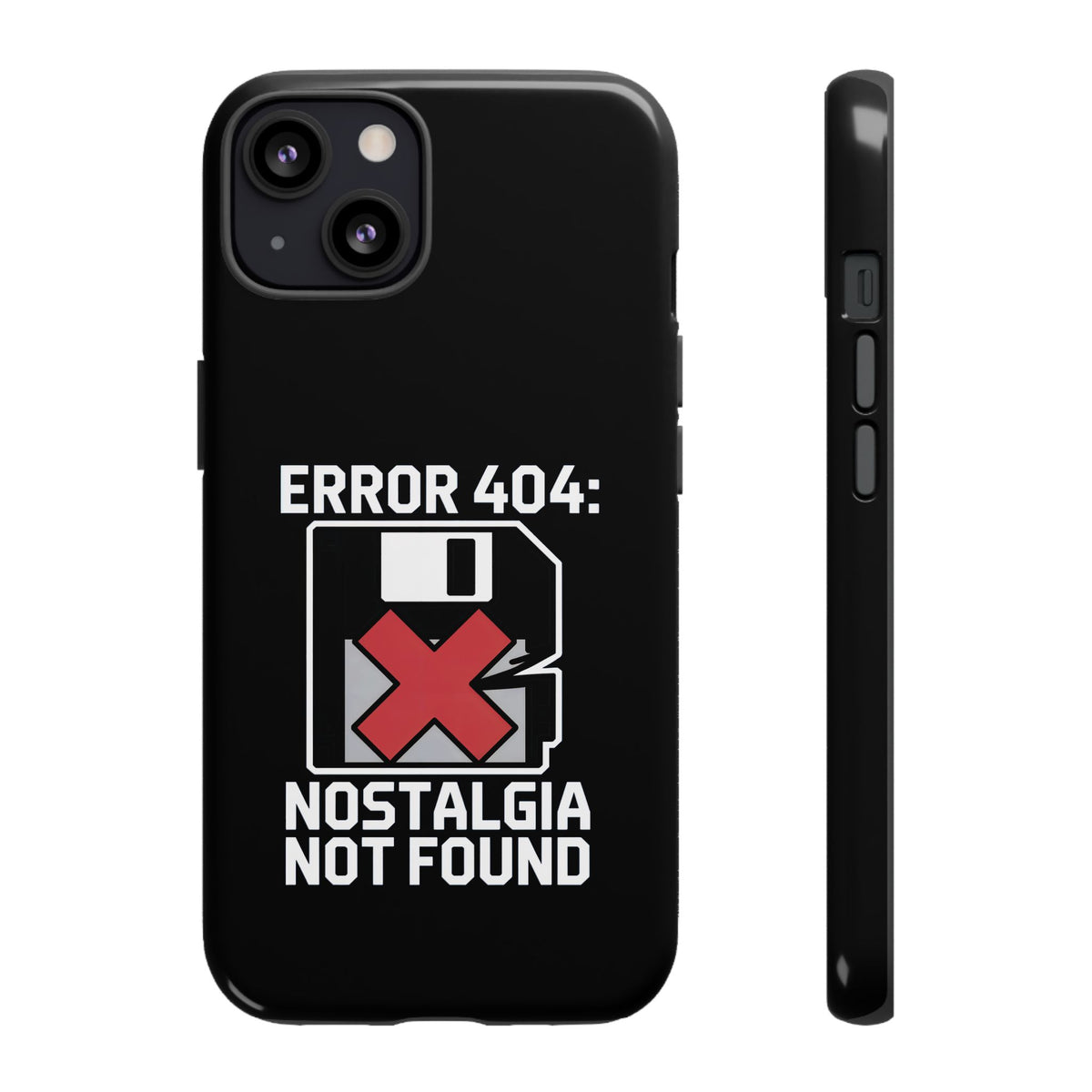 Error 404 Nostalgia Not Found Phone Case