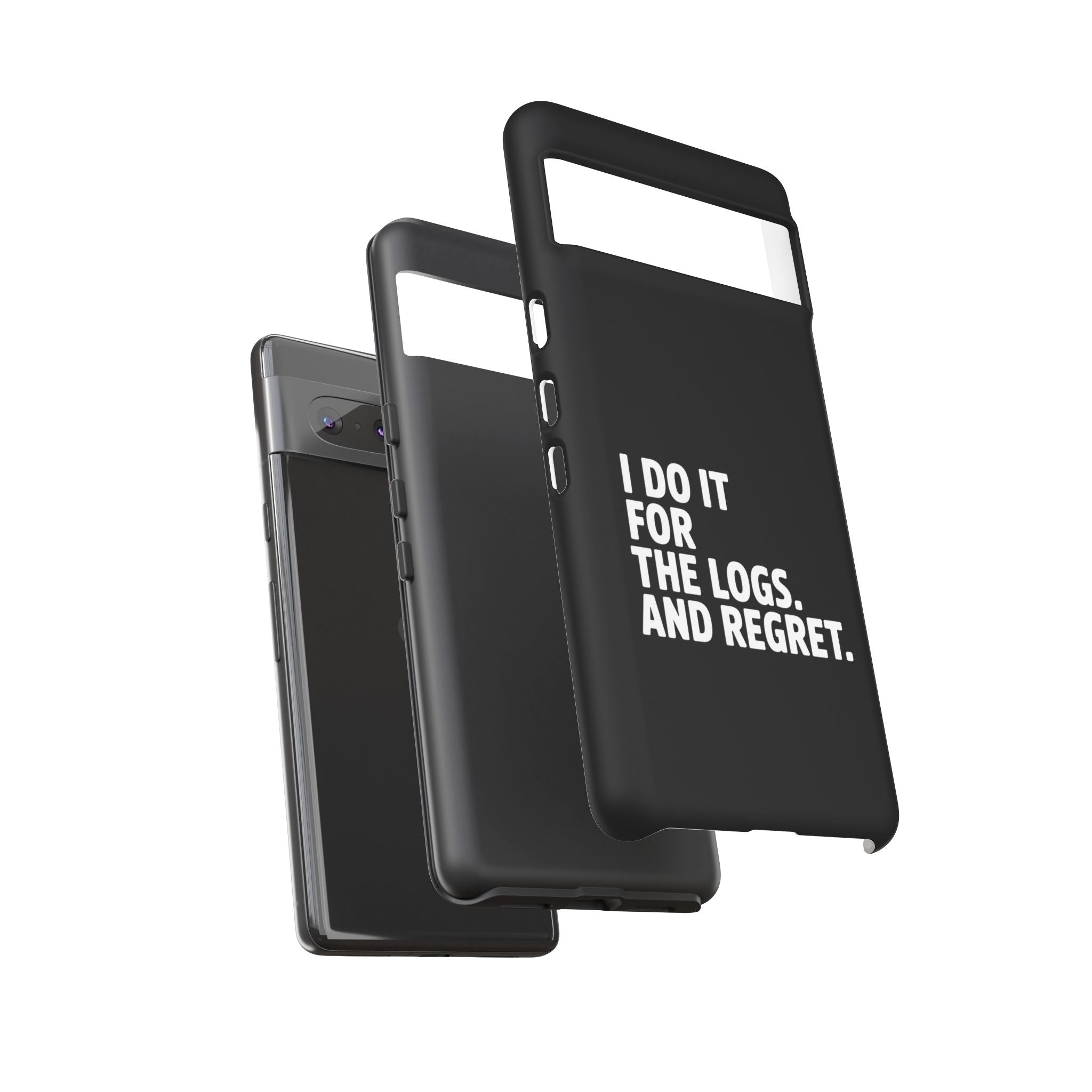 I DO IT FOR THE LOGS White- Impact-Resistant Phone Case