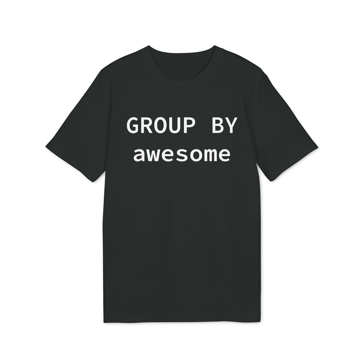 GROUP BY Awesome Organic Tee