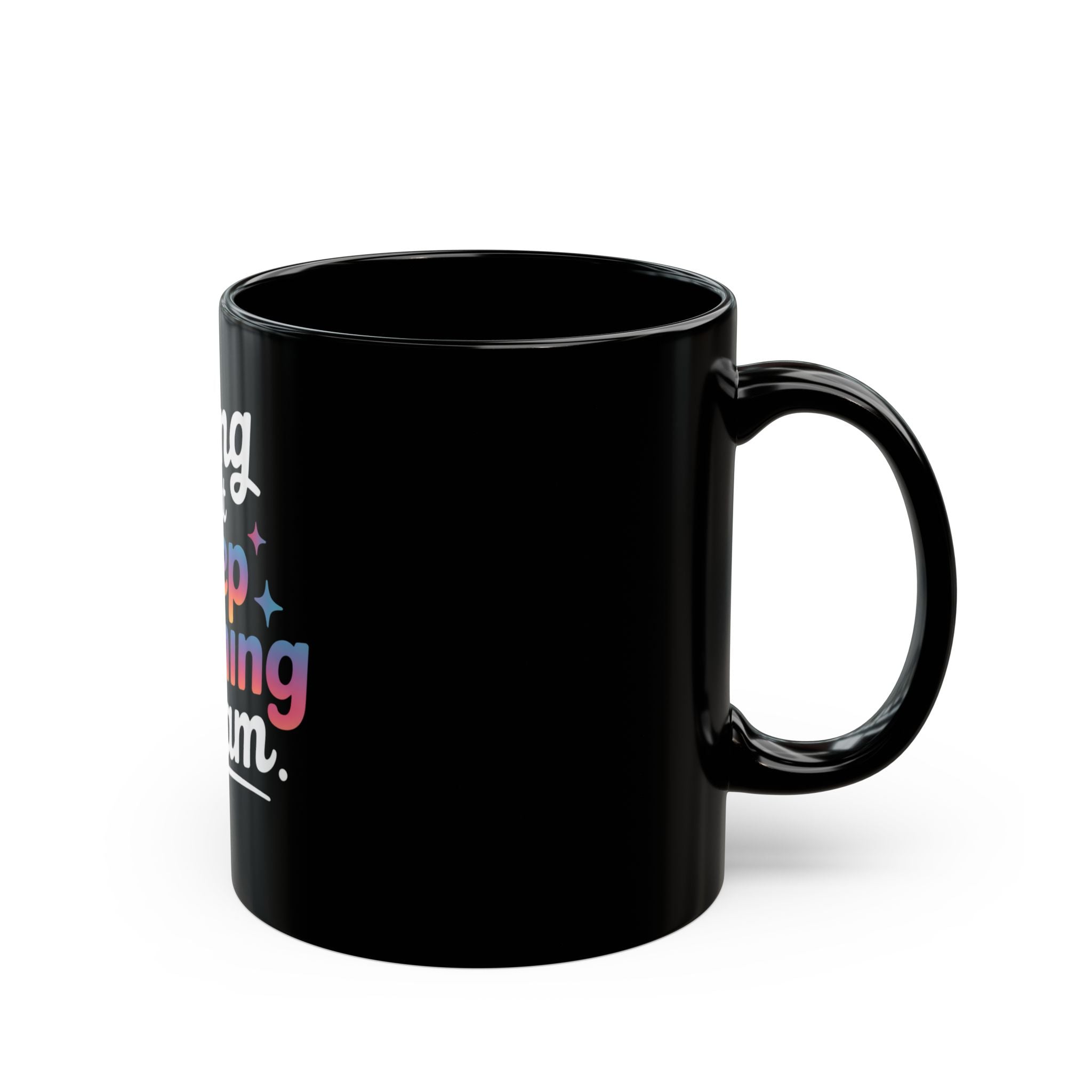 LIVING THAT DEEP LEARNING DREAM - Black Mug