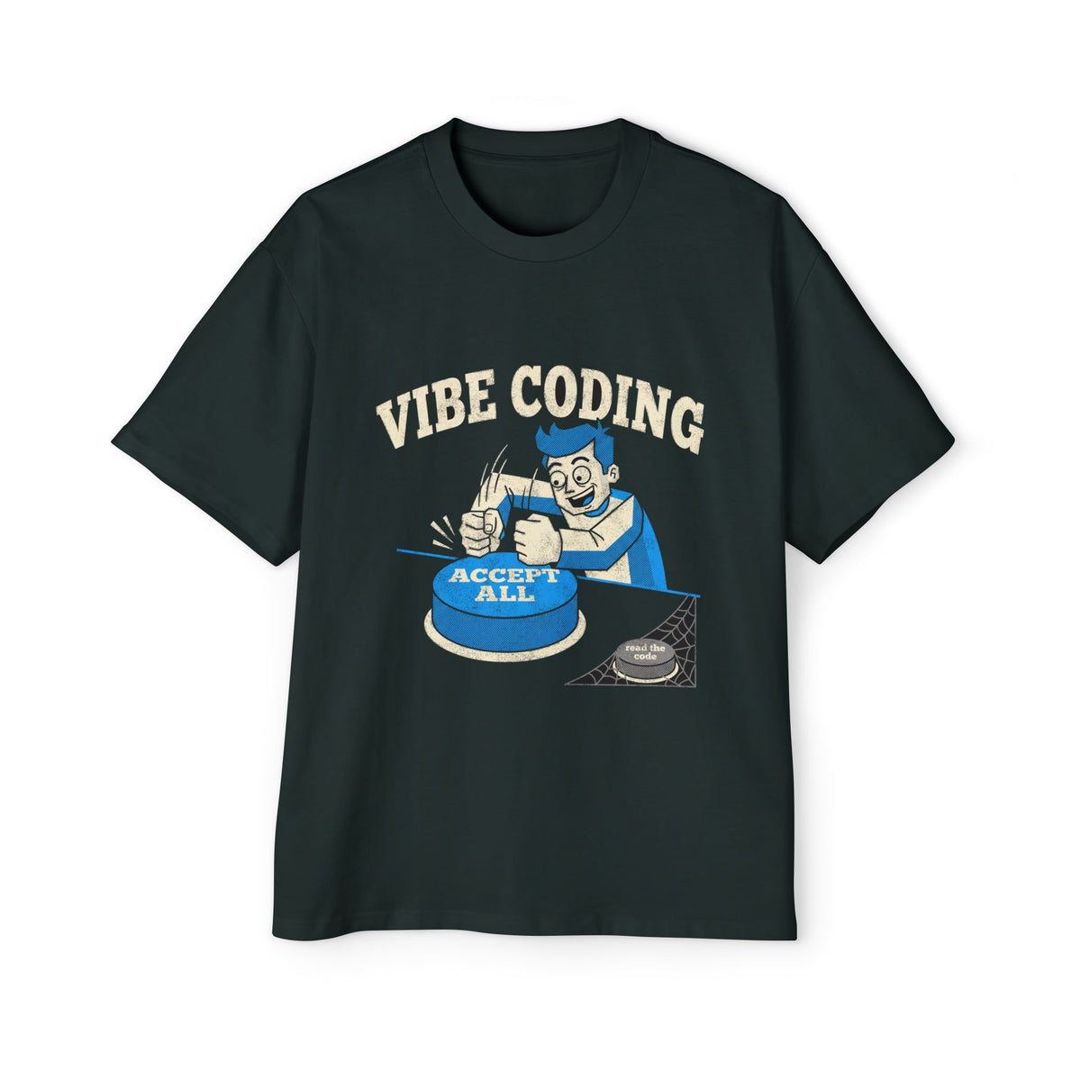 Vibe Coding Accept All Oversized Tee