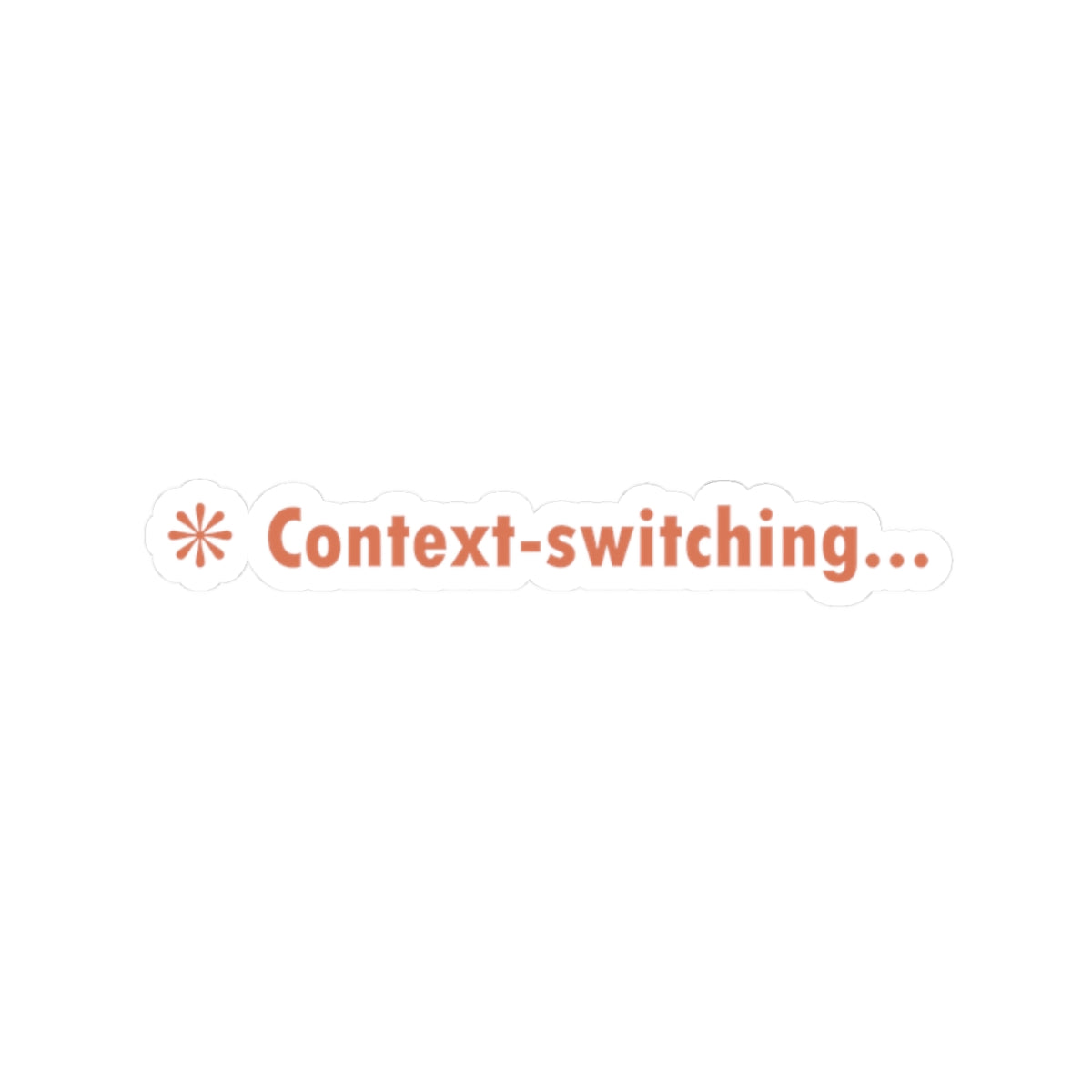 Context Switching Claude Code Sticker