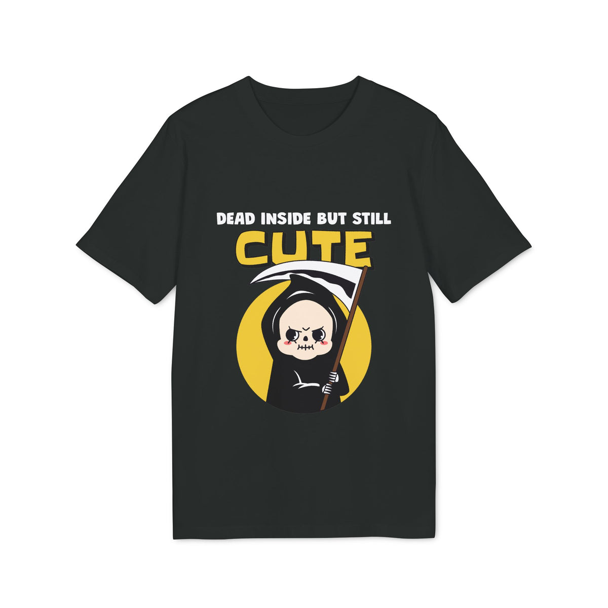 Dead Inside but Still Cute Organic Tee