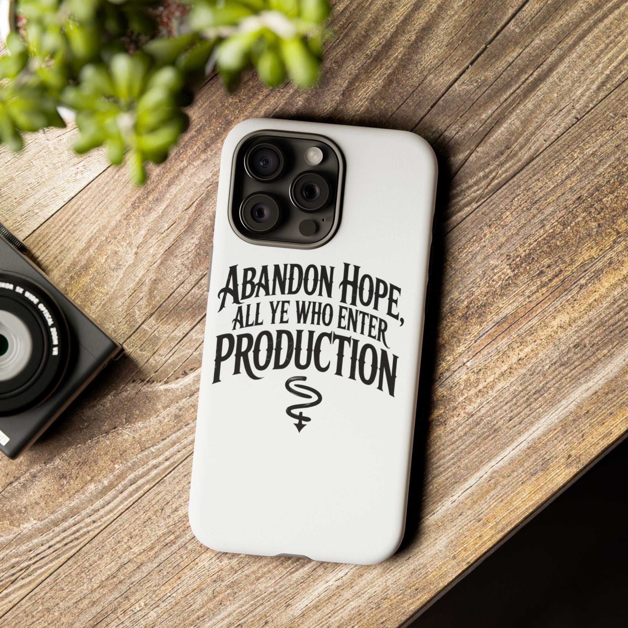 Abandon hope all ye who enter production- Impact-Resistant Phone Case