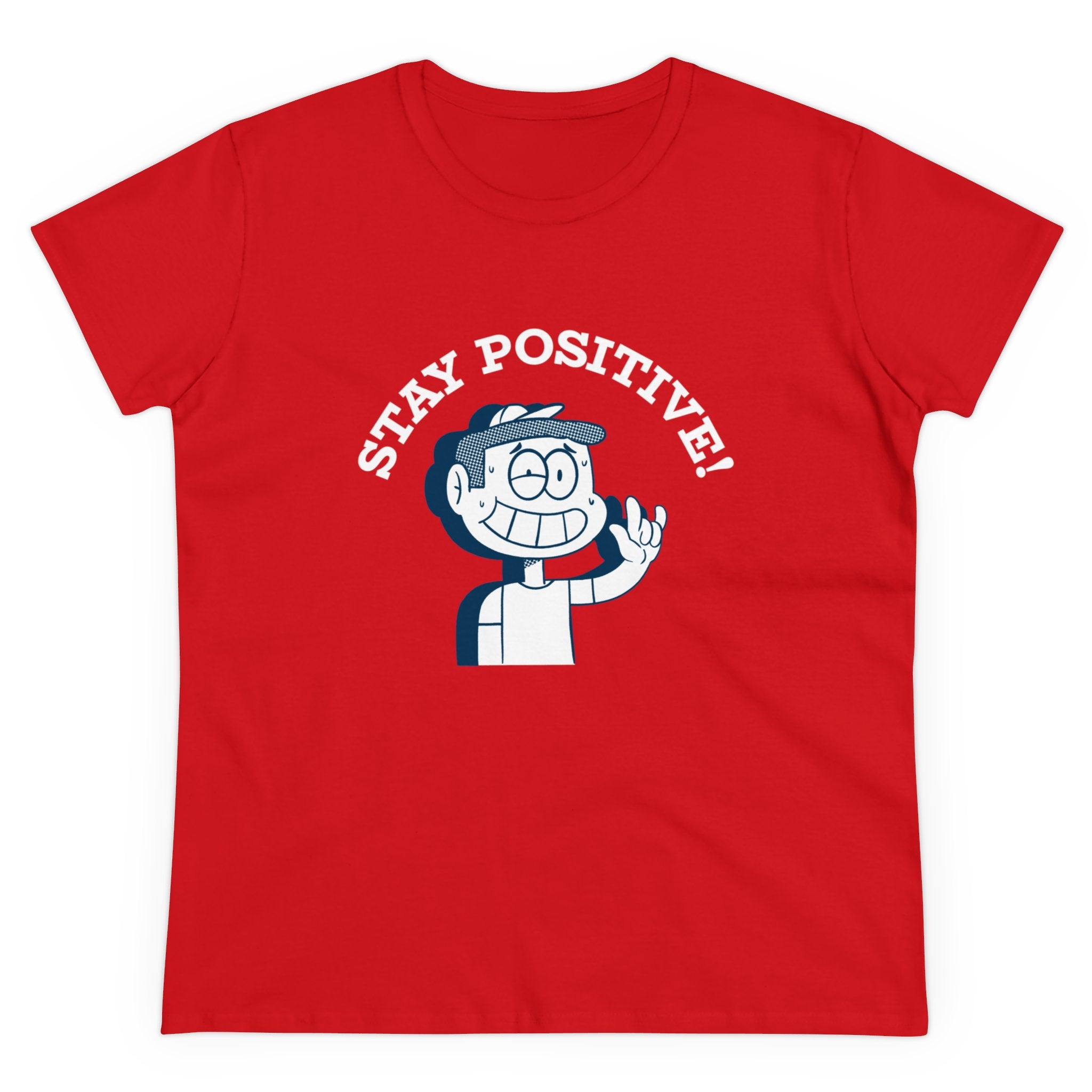 Stay Positive - Women's Tee
