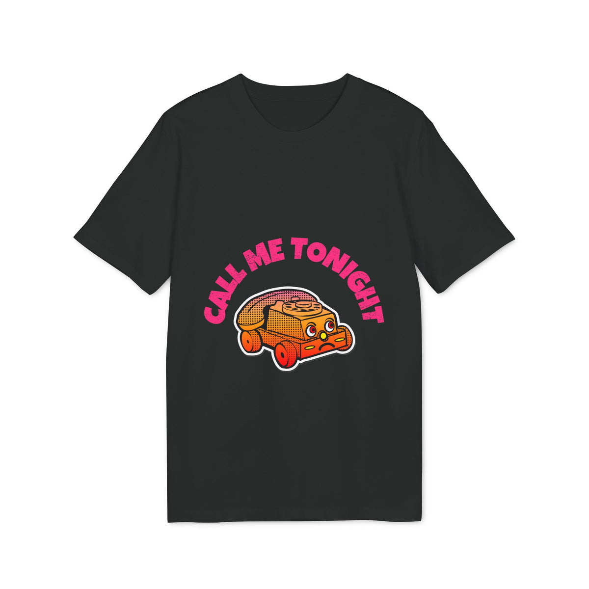Call Me Tonight Organic Tee