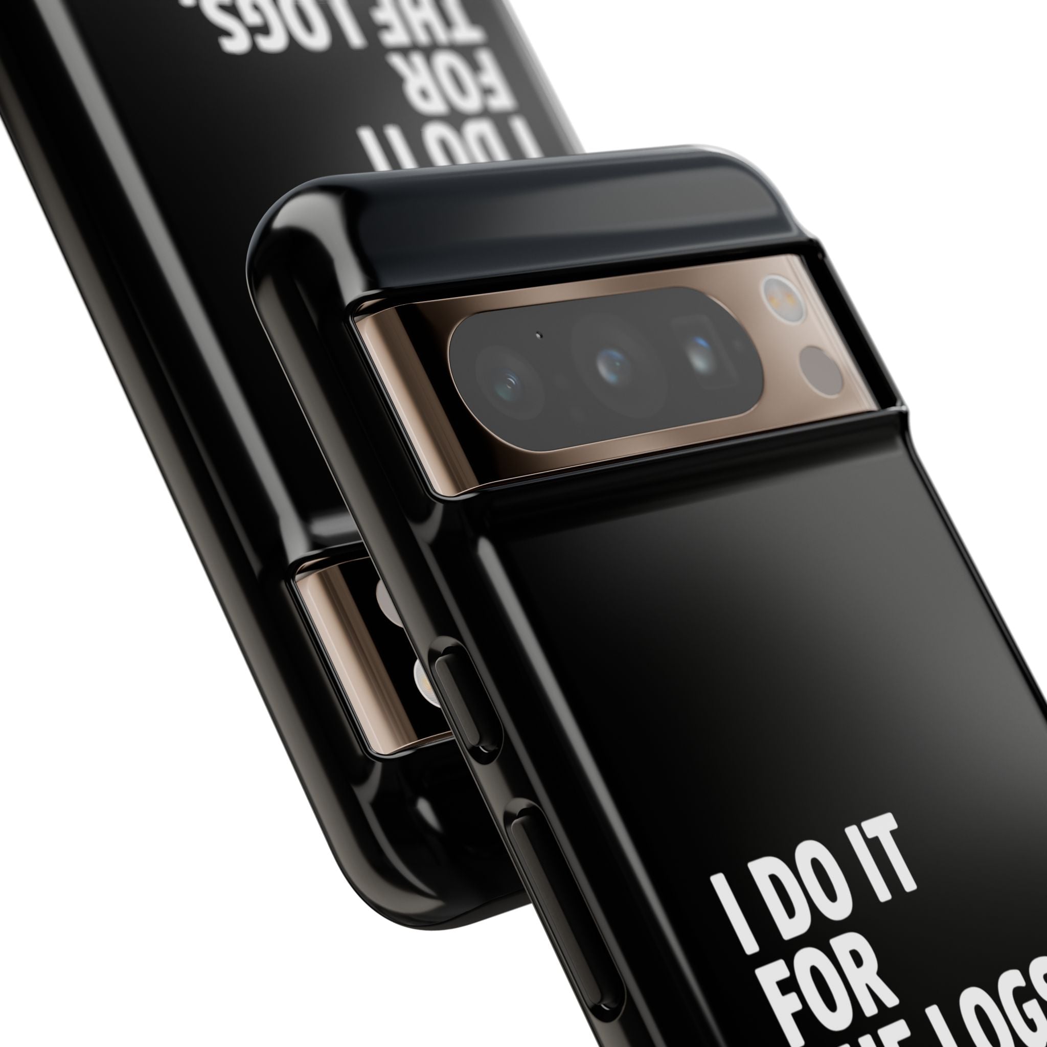 I DO IT FOR THE LOGS White- Impact-Resistant Phone Case