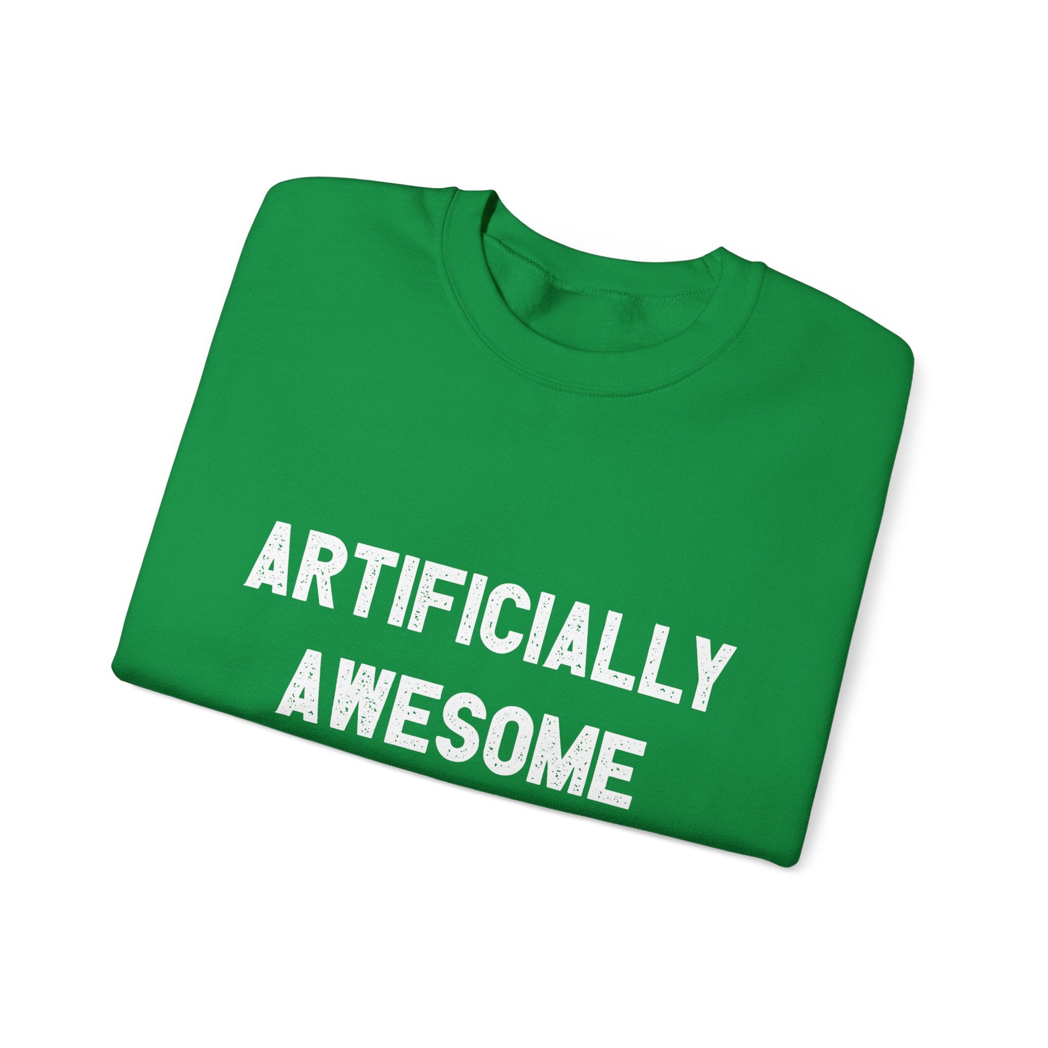 Artificially Awesome - Sweatshirt