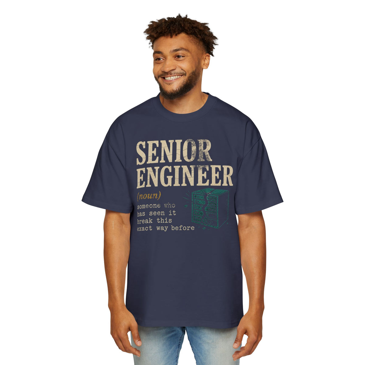 Senior Engineer Definition Oversized Tee