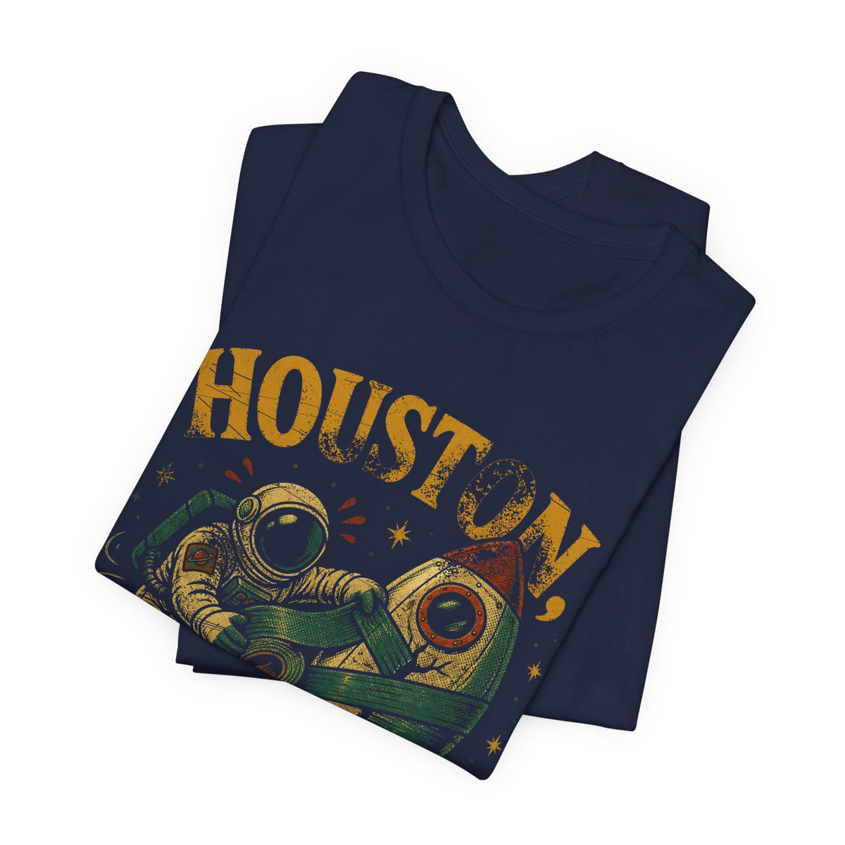 Houston, We Have a Hotfix T-Shirt