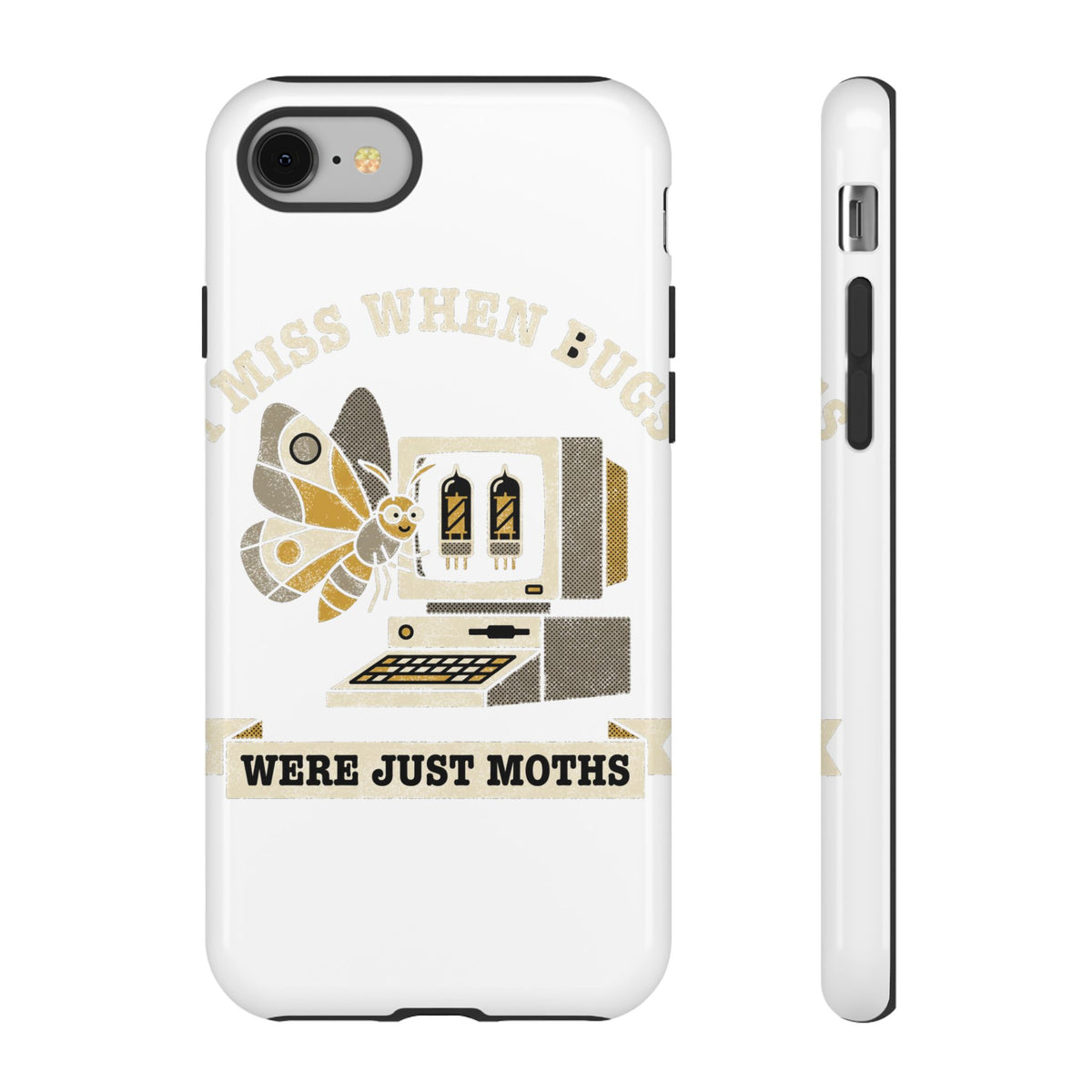 I Miss When Bugs Were Just Moths Phone Case