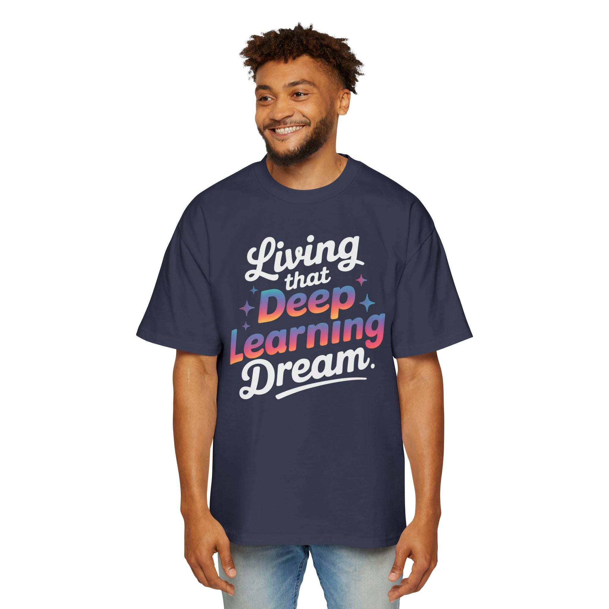 LIVING THAT DEEP LEARNING DREAM - Heavy Oversized Tee