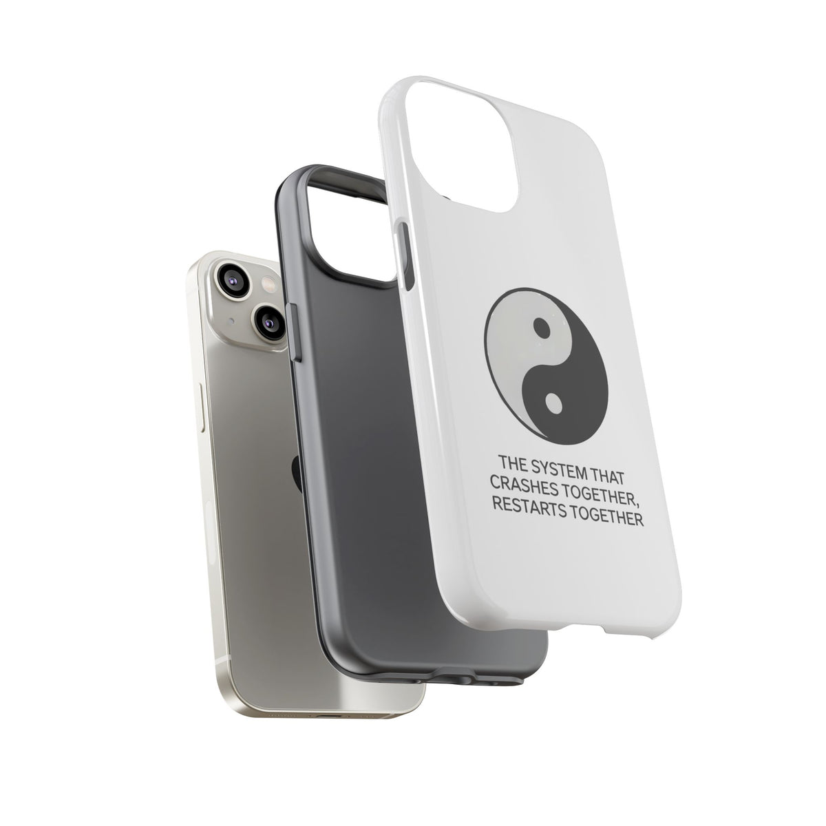 The System That Crashes Together, Restarts Together Phone Case