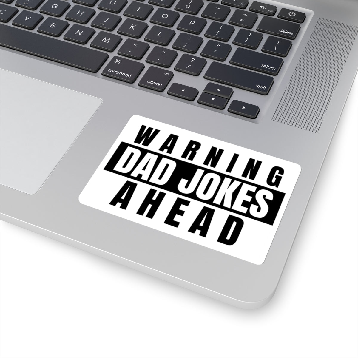Warning Dad Joke Ahead - Sticker