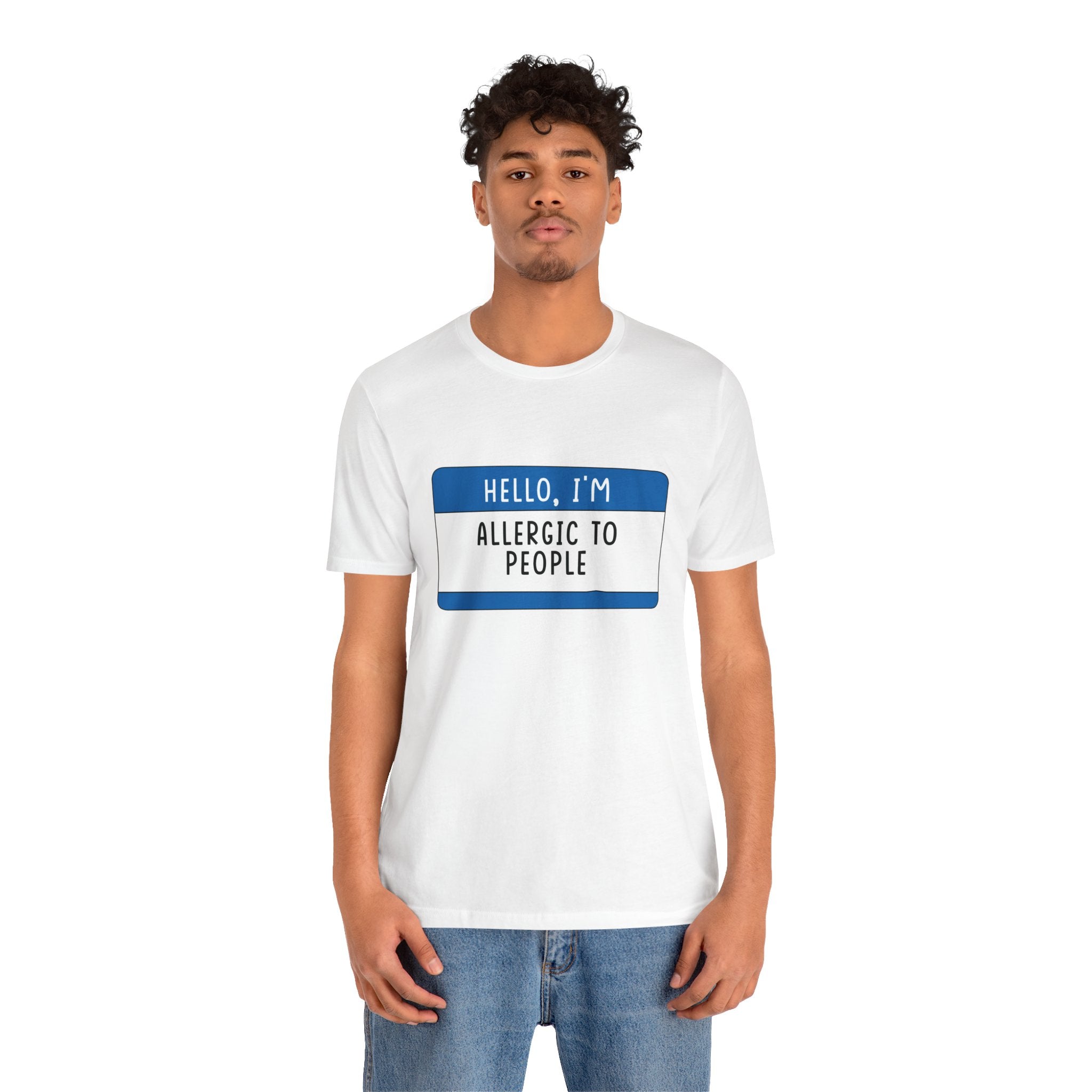 Hello, I'm Allergic to People T-Shirt