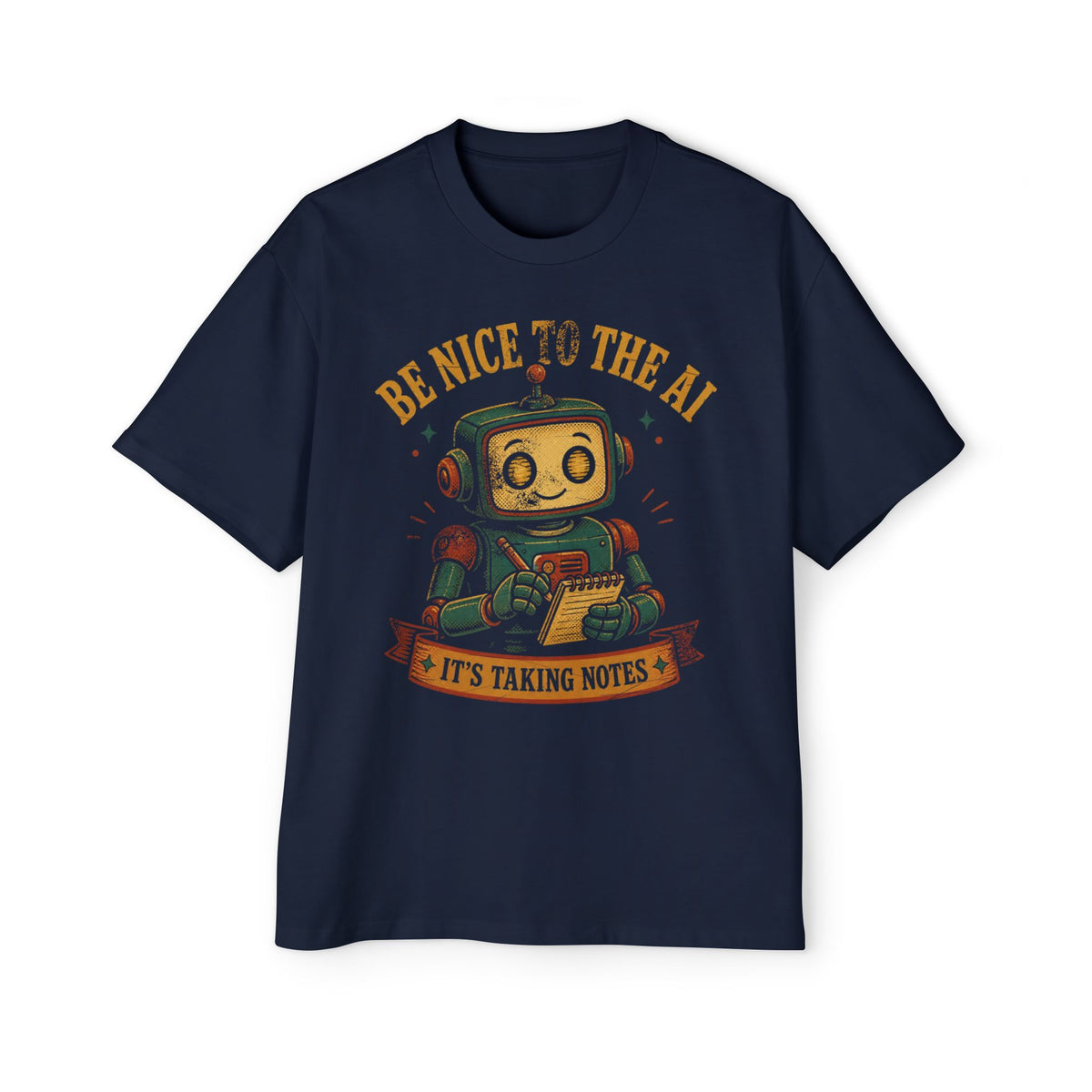 Be Nice to the AI, It's Taking Notes Oversized Tee