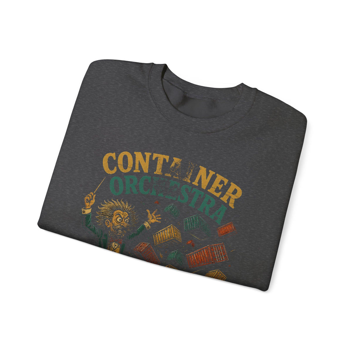 Container Orchestra, Conducting Chaos Daily Sweatshirt
