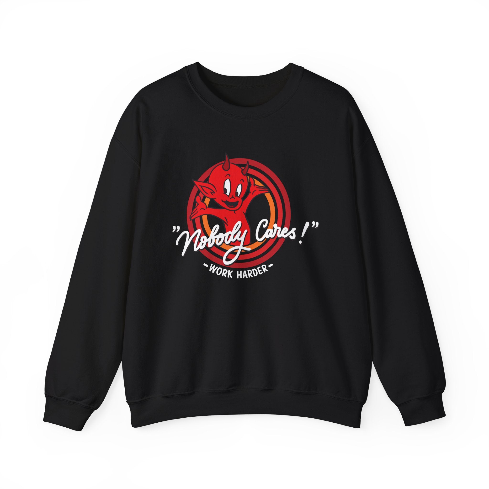 Nobody Cares - Sweatshirt