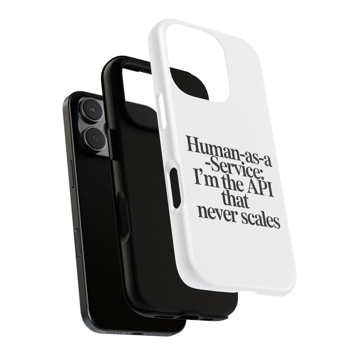 Human as a Service, The API That Never Scales Phone Case