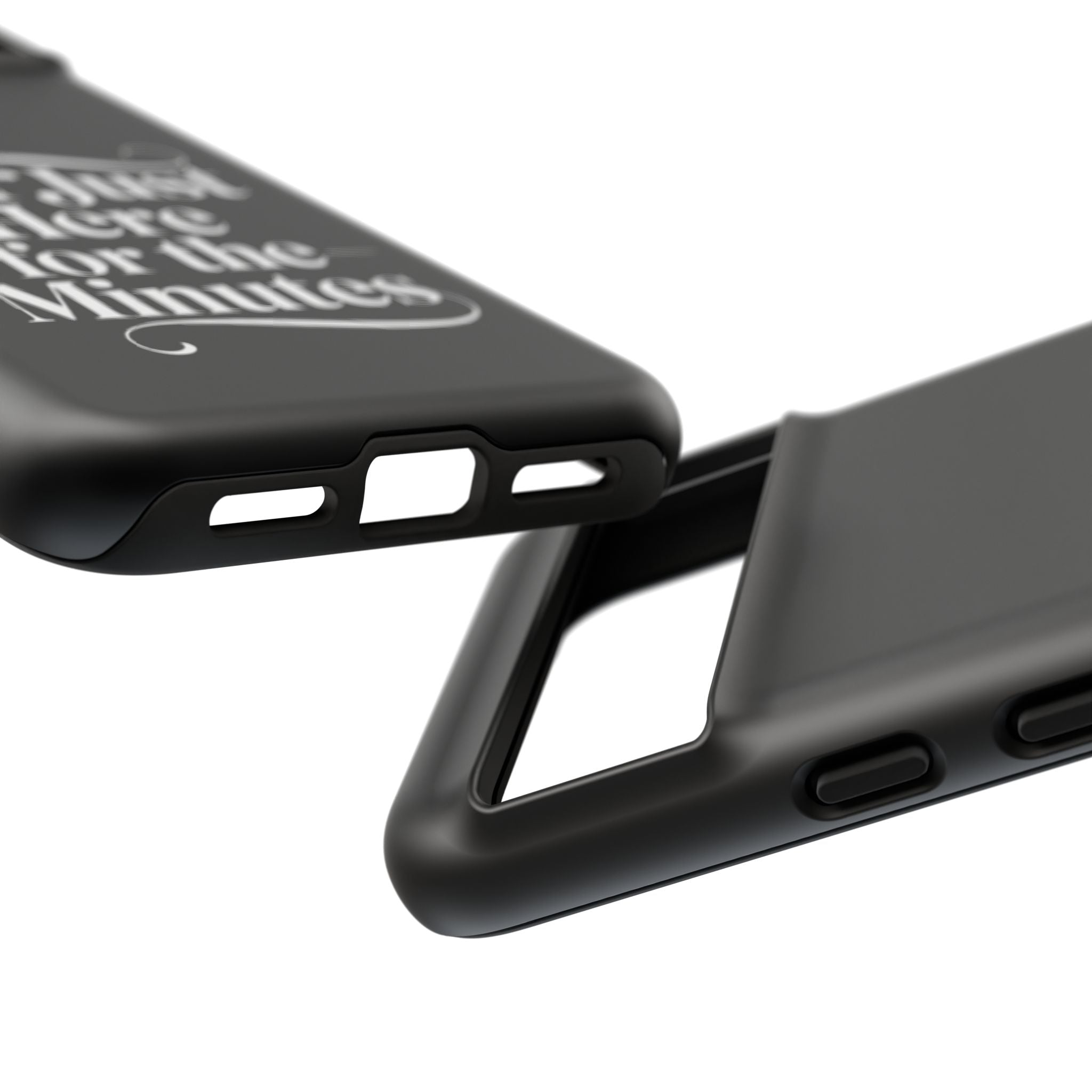 I'm just here for the minutes - Impact-Resistant Phone Case