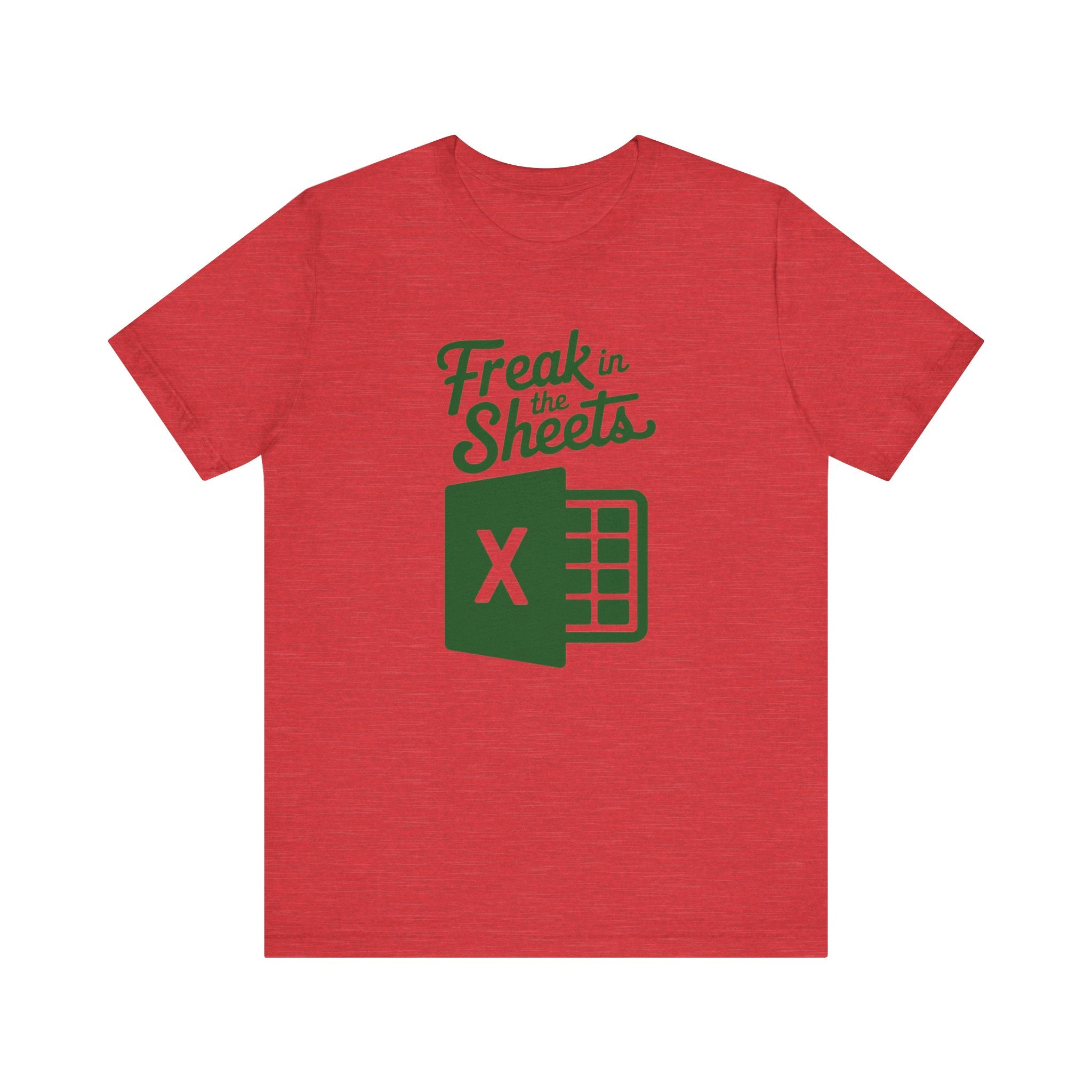 Freak in the Sheets - T-Shirt
