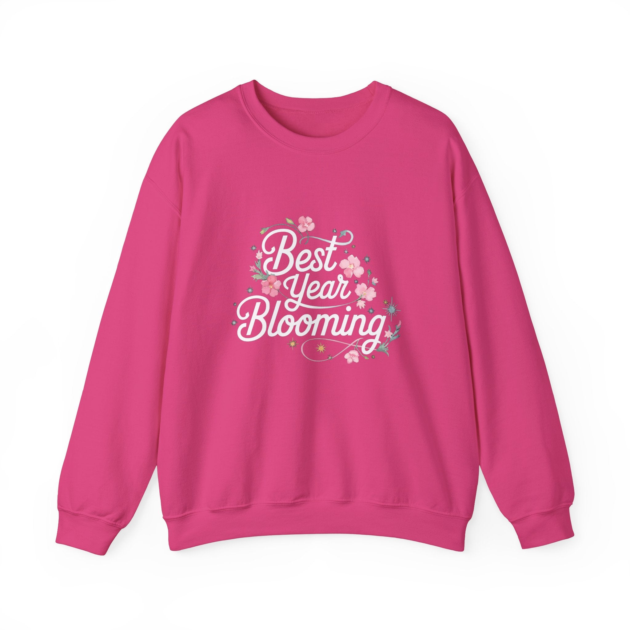 The Best Year Blooming - Sweatshirt in pink features ultra-soft fabric, white text, and is adorned with small pink flowers and green leaves—an ideal autumn go-to.