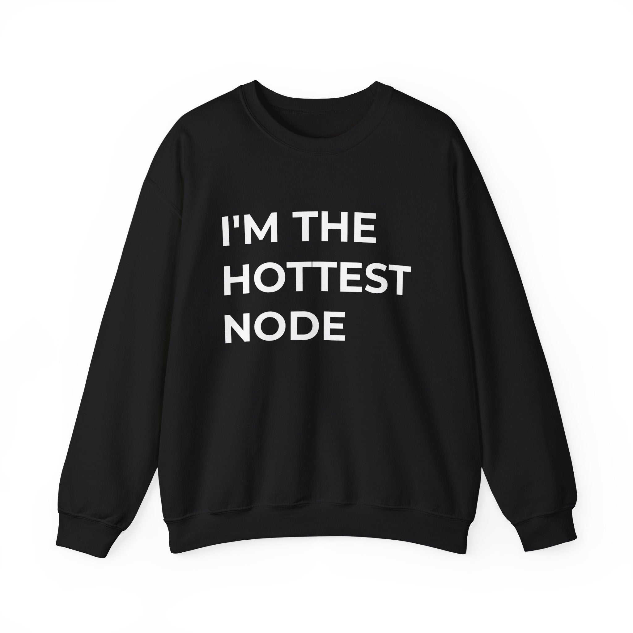 The "I'm The Hottest Node - Sweatshirt" provides a comfortable fit, ideal for fashion code enthusiasts looking to make a striking impression.