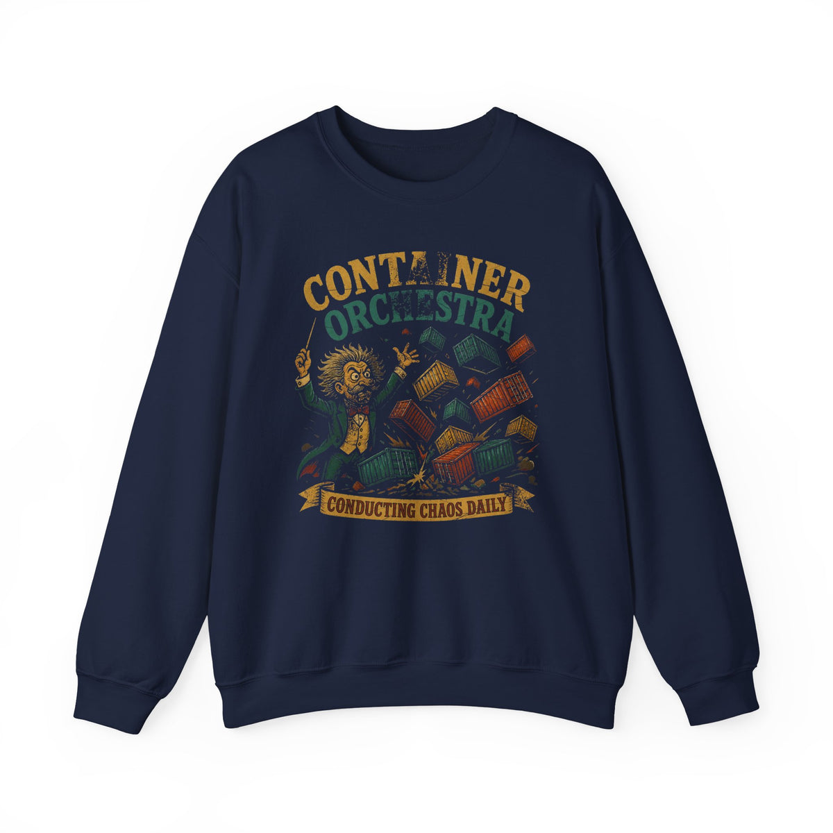 Container Orchestra, Conducting Chaos Daily Sweatshirt