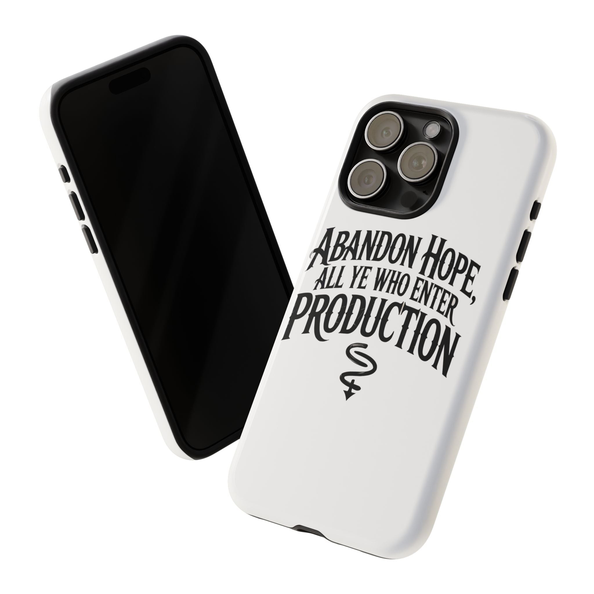 Abandon hope all ye who enter production- Impact-Resistant Phone Case