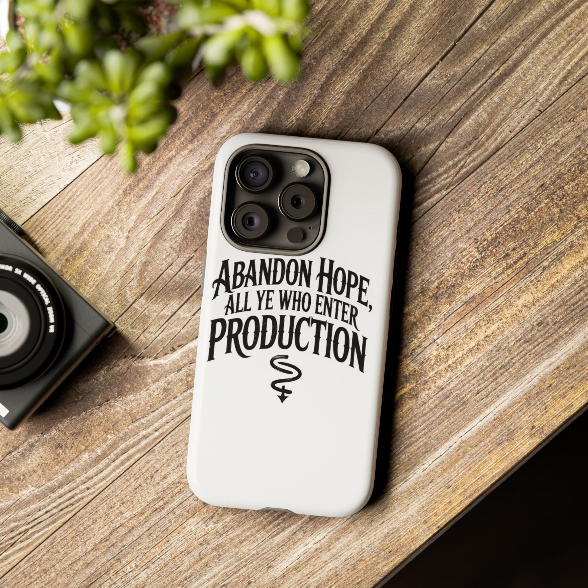 Abandon hope all ye who enter production- Impact-Resistant Phone Case