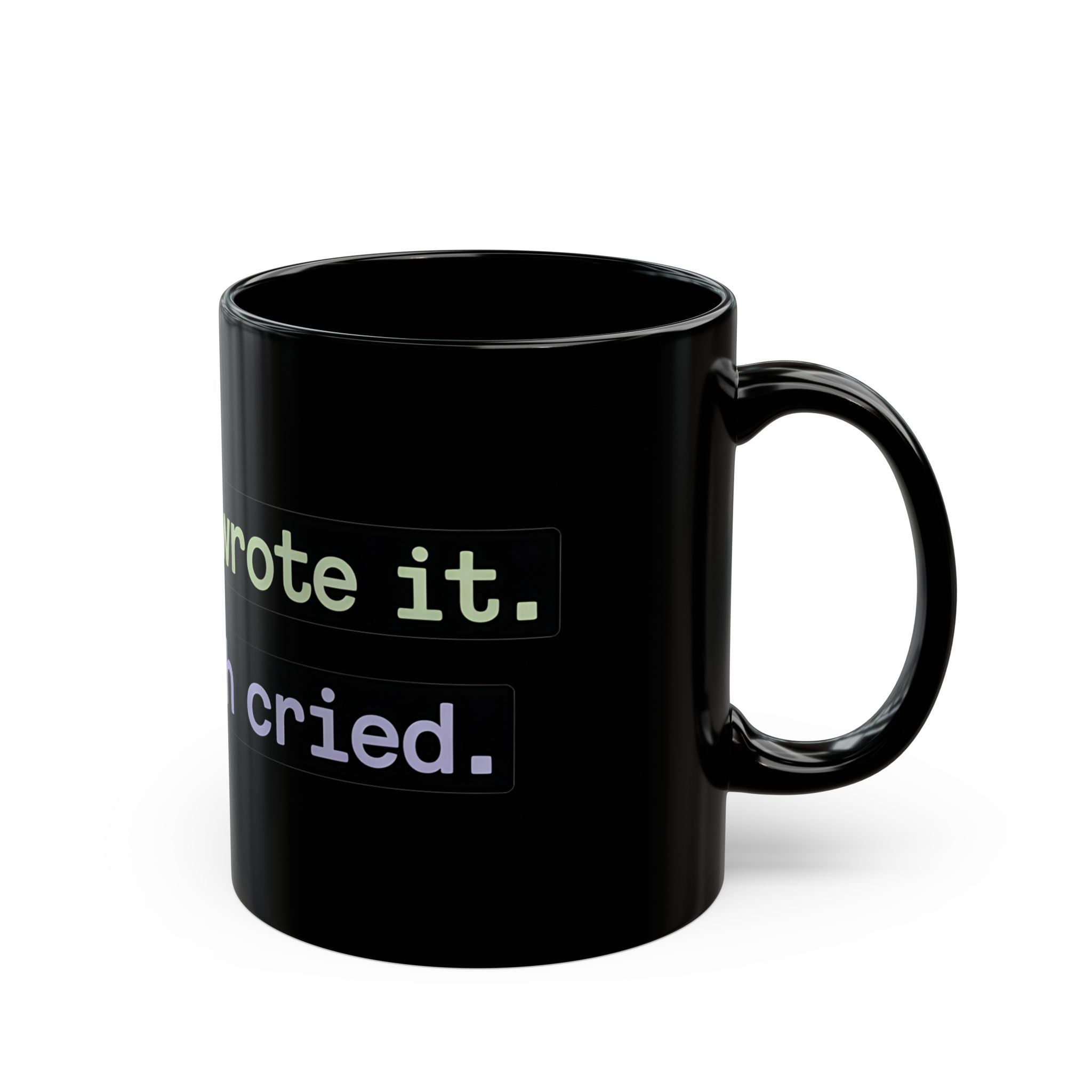 The AI Wrote It We Both Cried Mug